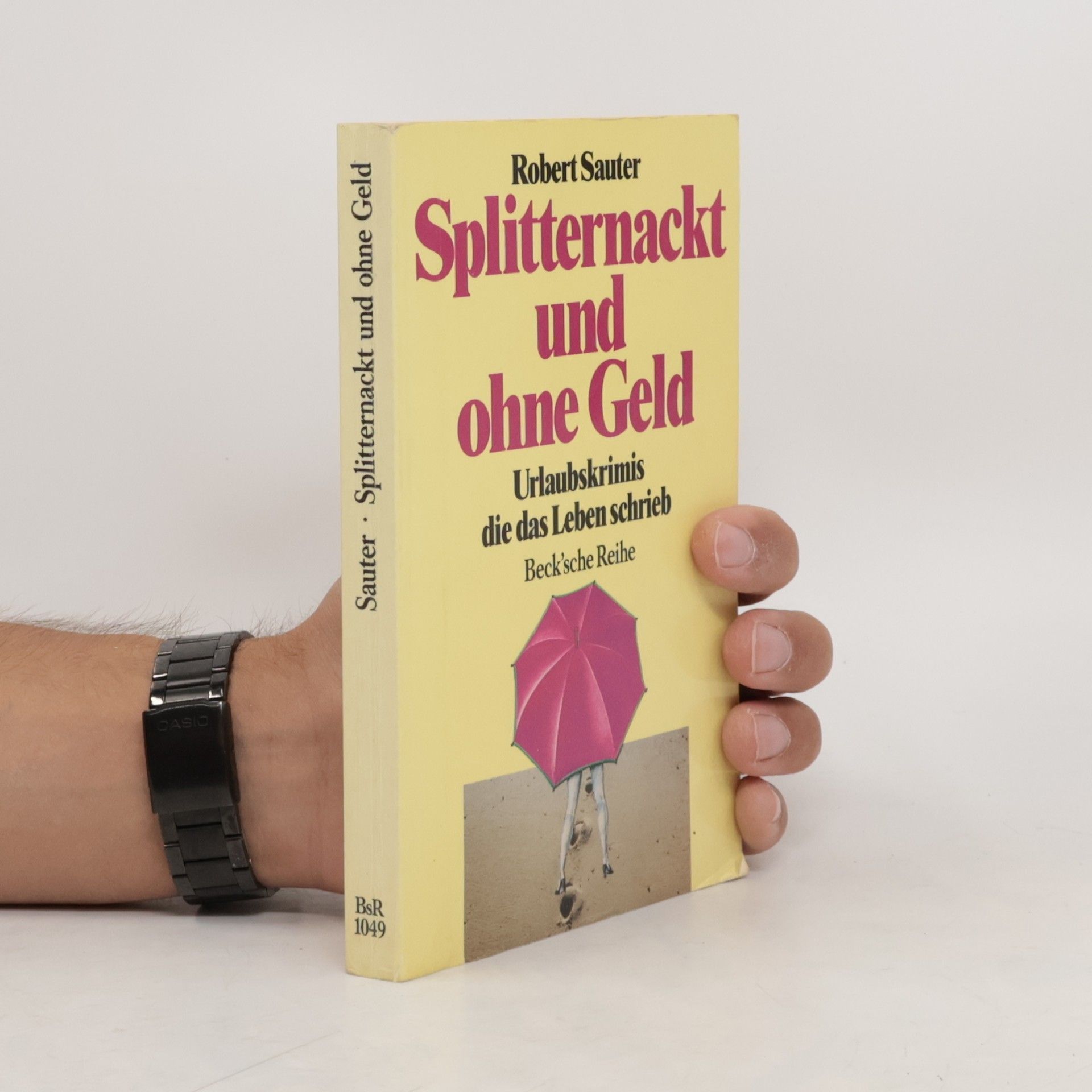Autorenkollektiv Splitternackt und ohne Geld