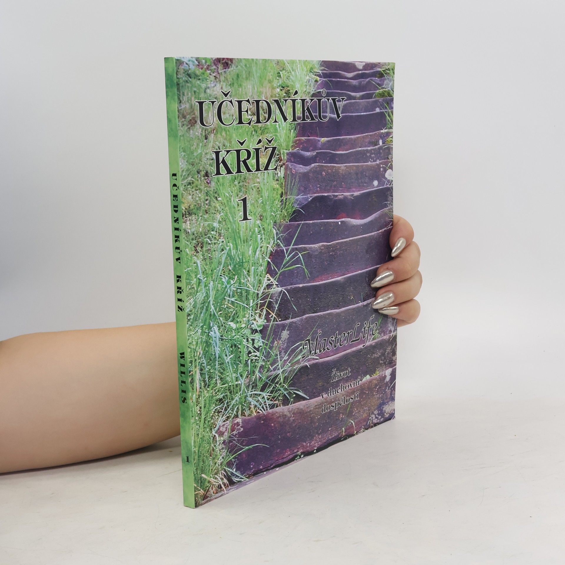 Kolektiv autorů Učedníkův kříž 1