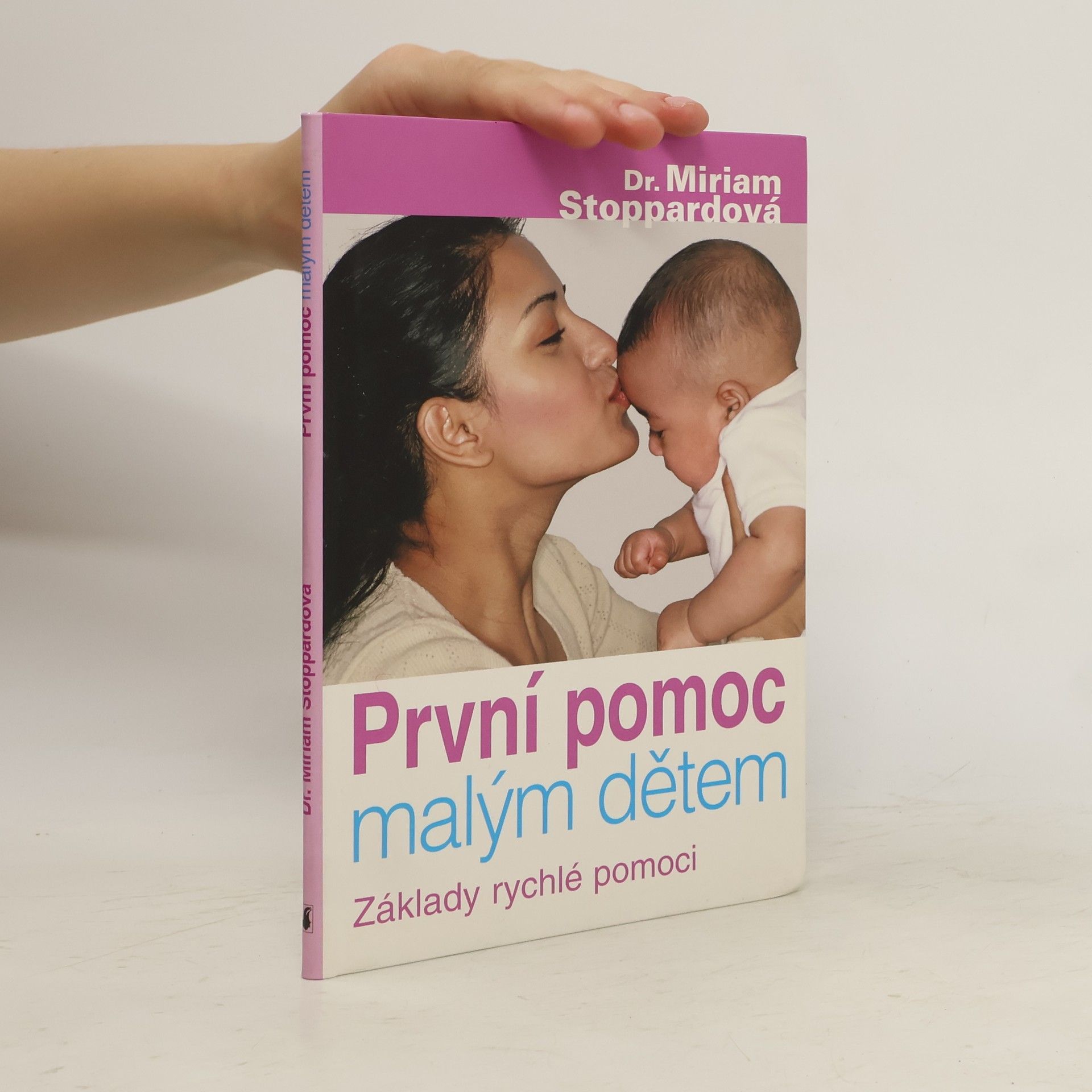 Miriam Stoppardová První pomoc malým dětem