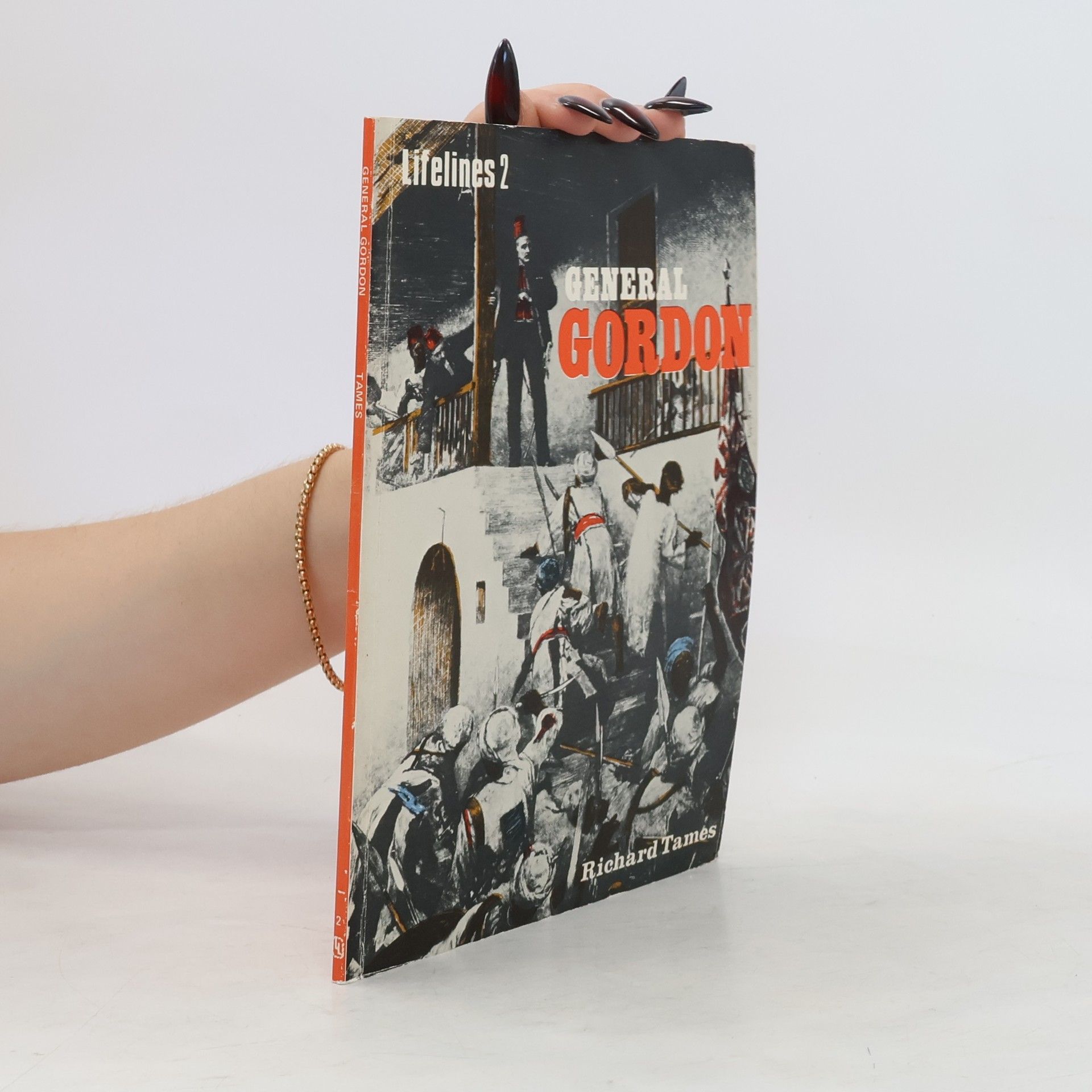 Richard L. Tames General Gordon, 1833-1885