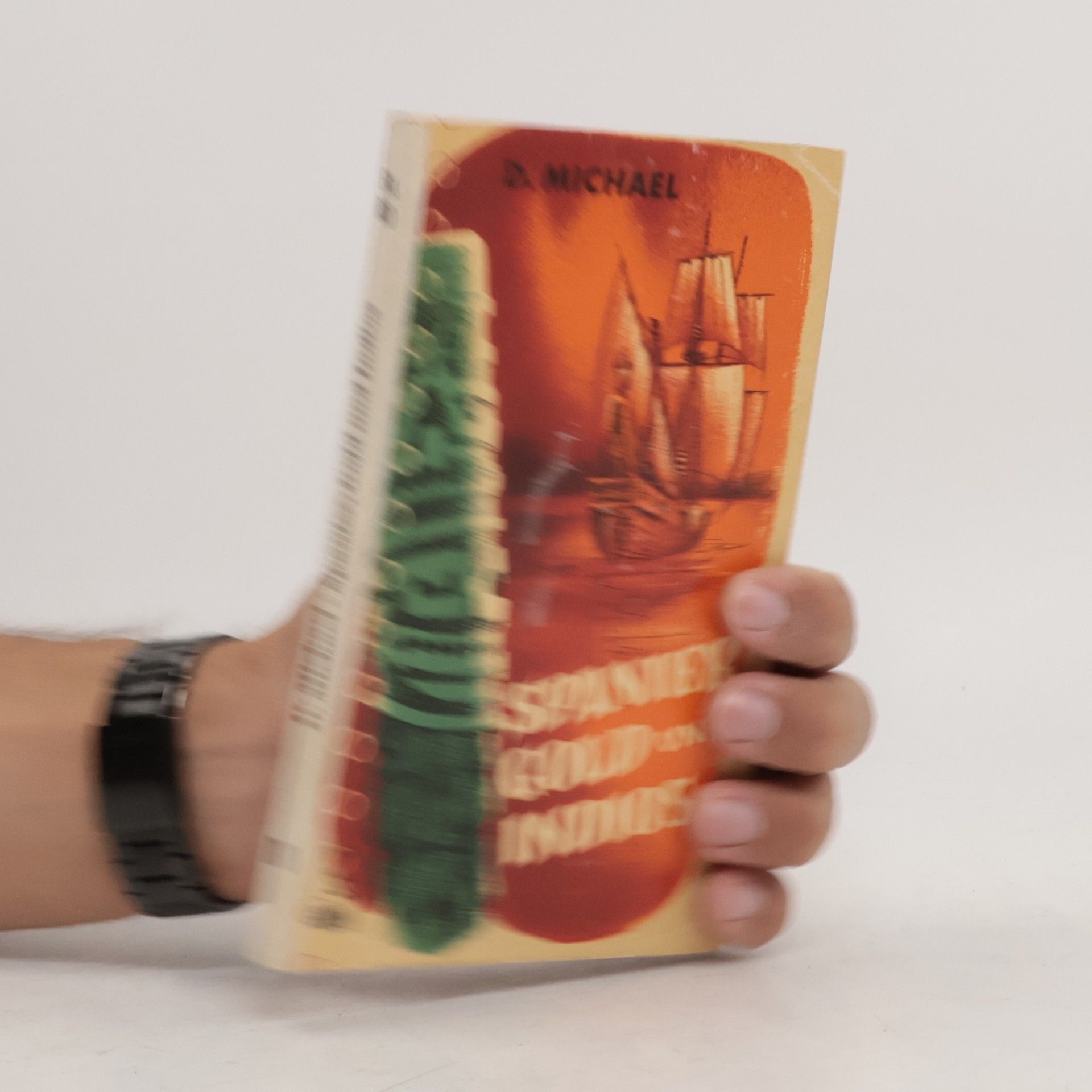 D. Michael Spanier, Gold und Indios