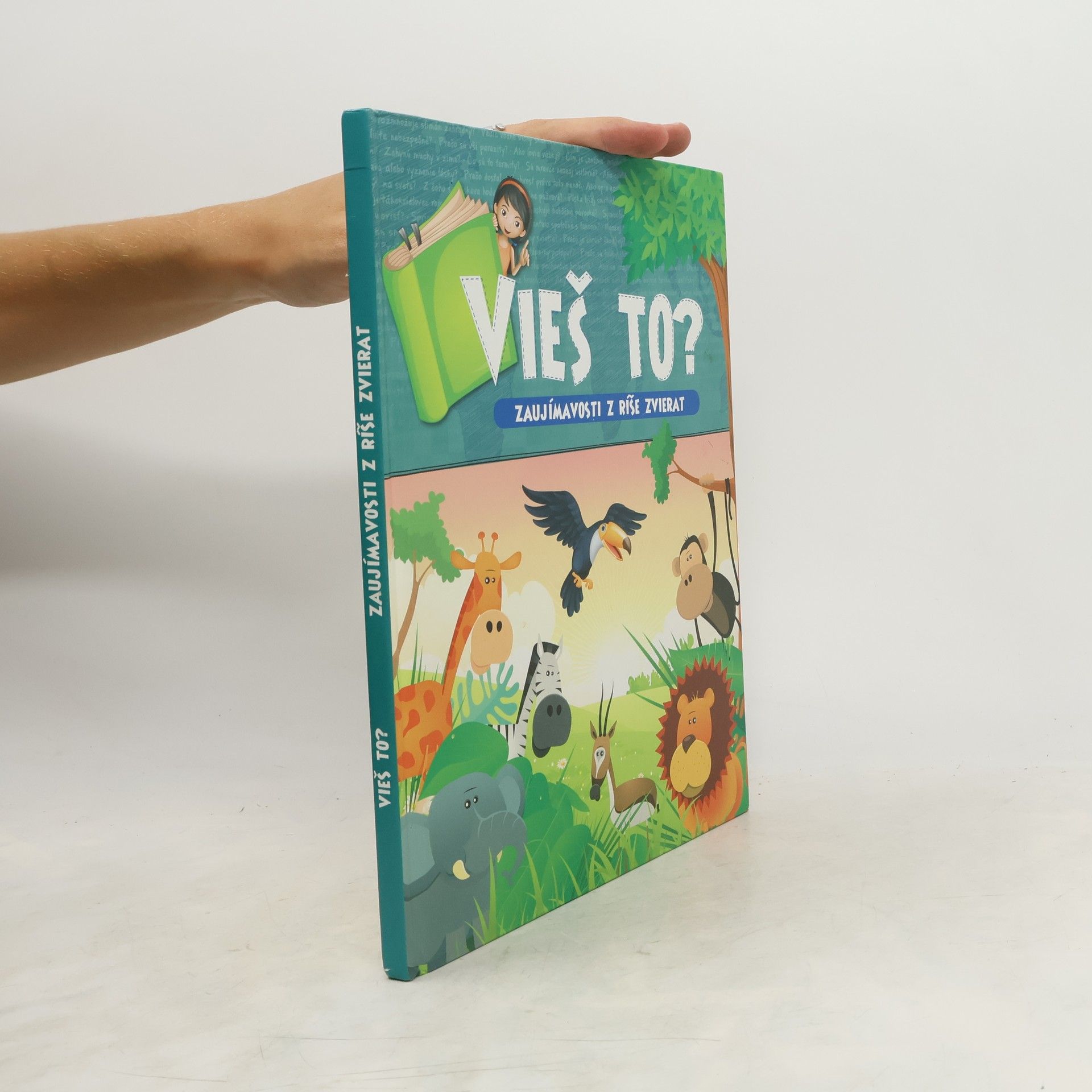 Kolektív autorov Vieš to? Zaujímavosti z ríše zvierat