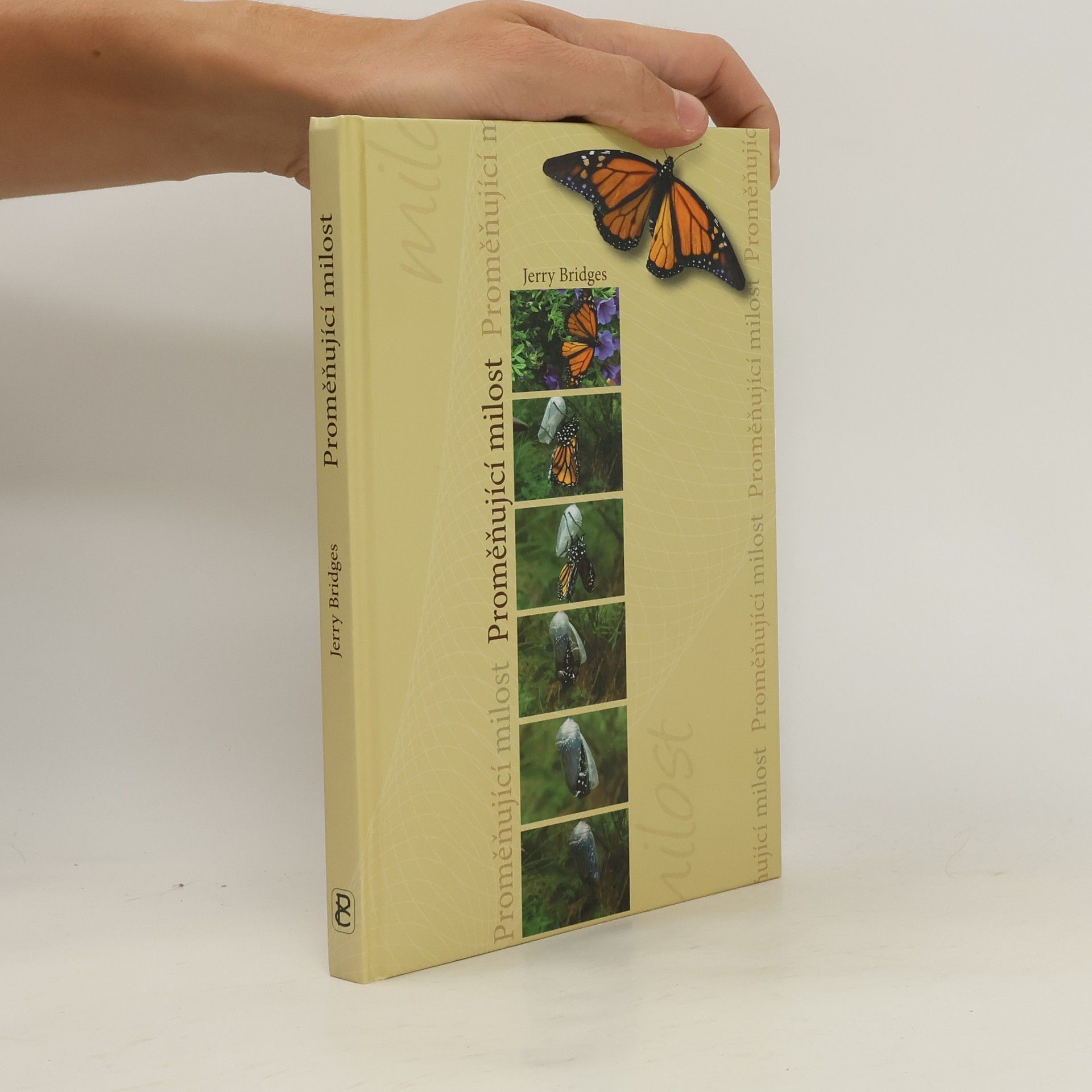 Jerry Bridges Proměňující milost