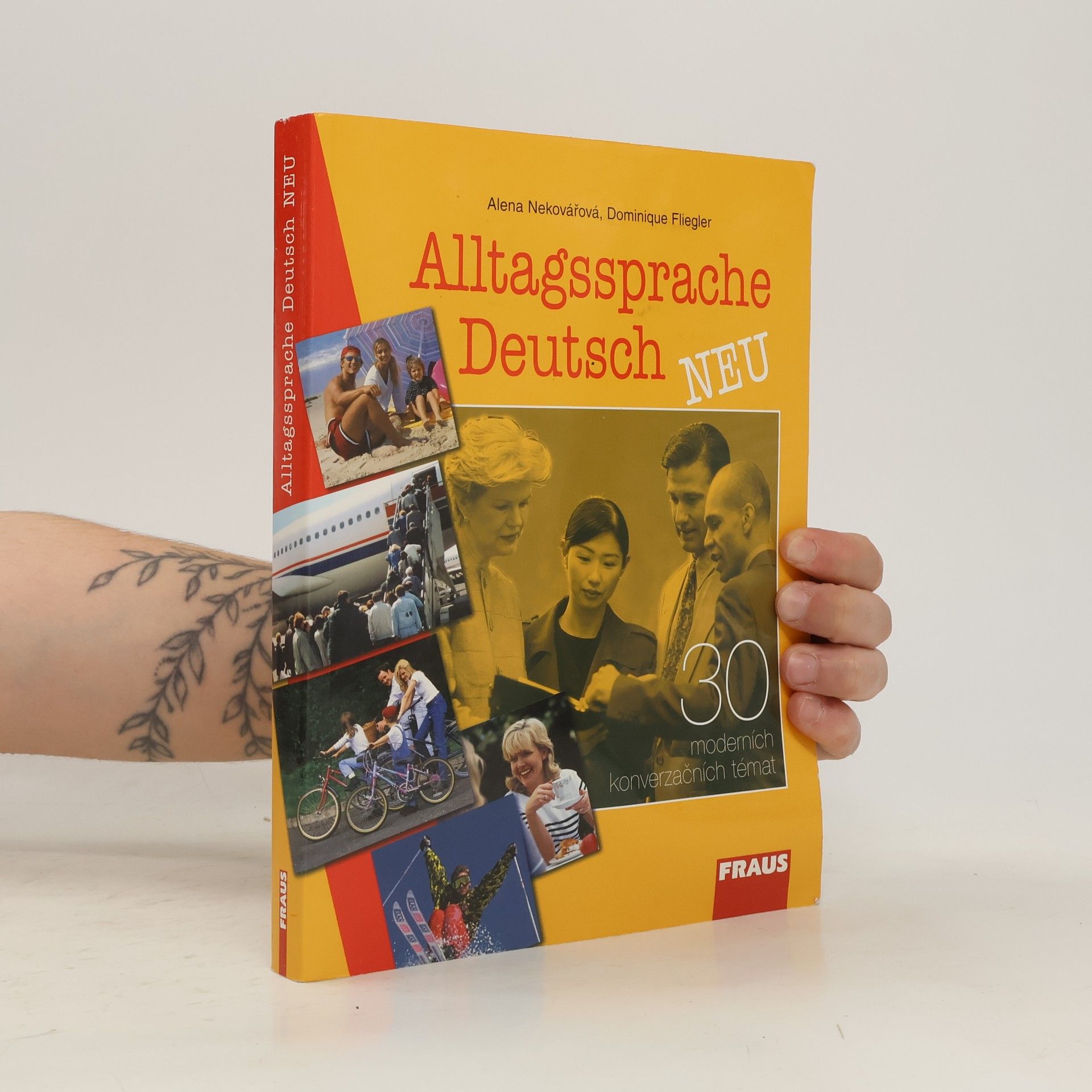 Alena Nekovářová Alltagssprache Deutsch. 30 moderních konverzačních témat