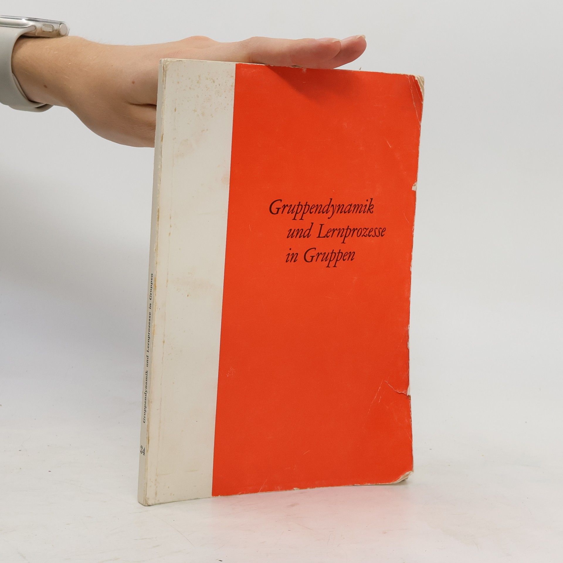 Autorenkollektiv Gruppendynamik und Lernprozesse in Gruppen