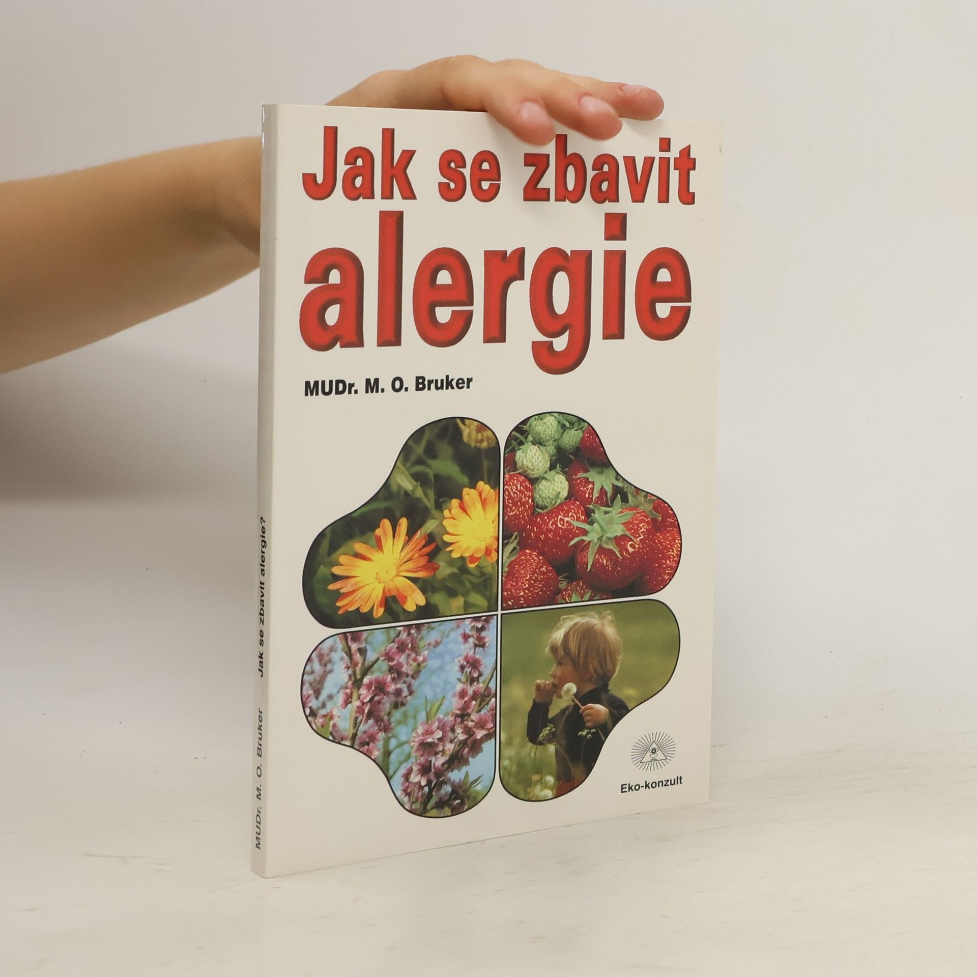 M. O. Bruker Jak se zbavit alergie