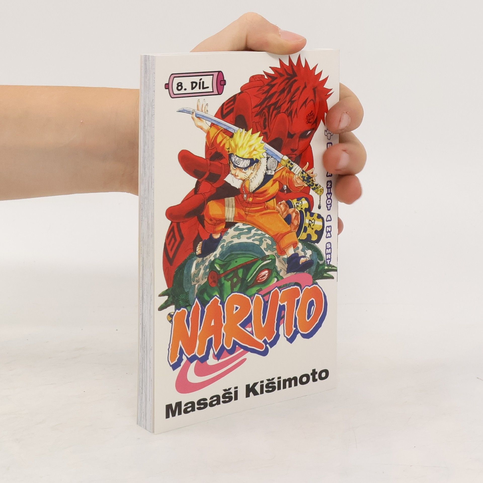 Masaši Kišimoto Naruto. 8. díl, Boj na život a na smrt