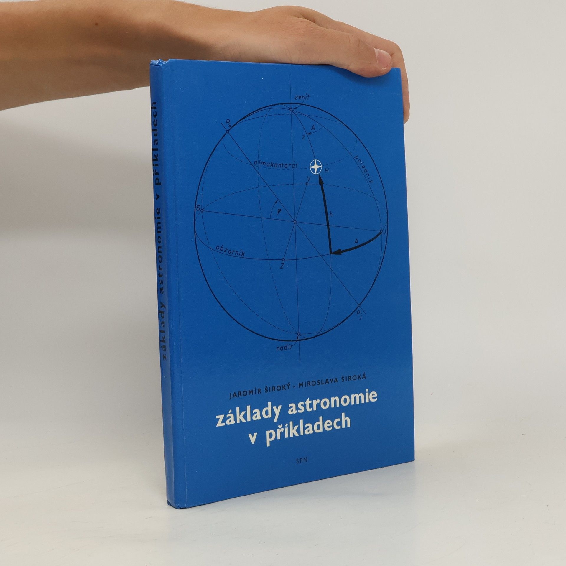 Jaromír Široký Základy astronomie v příkladech