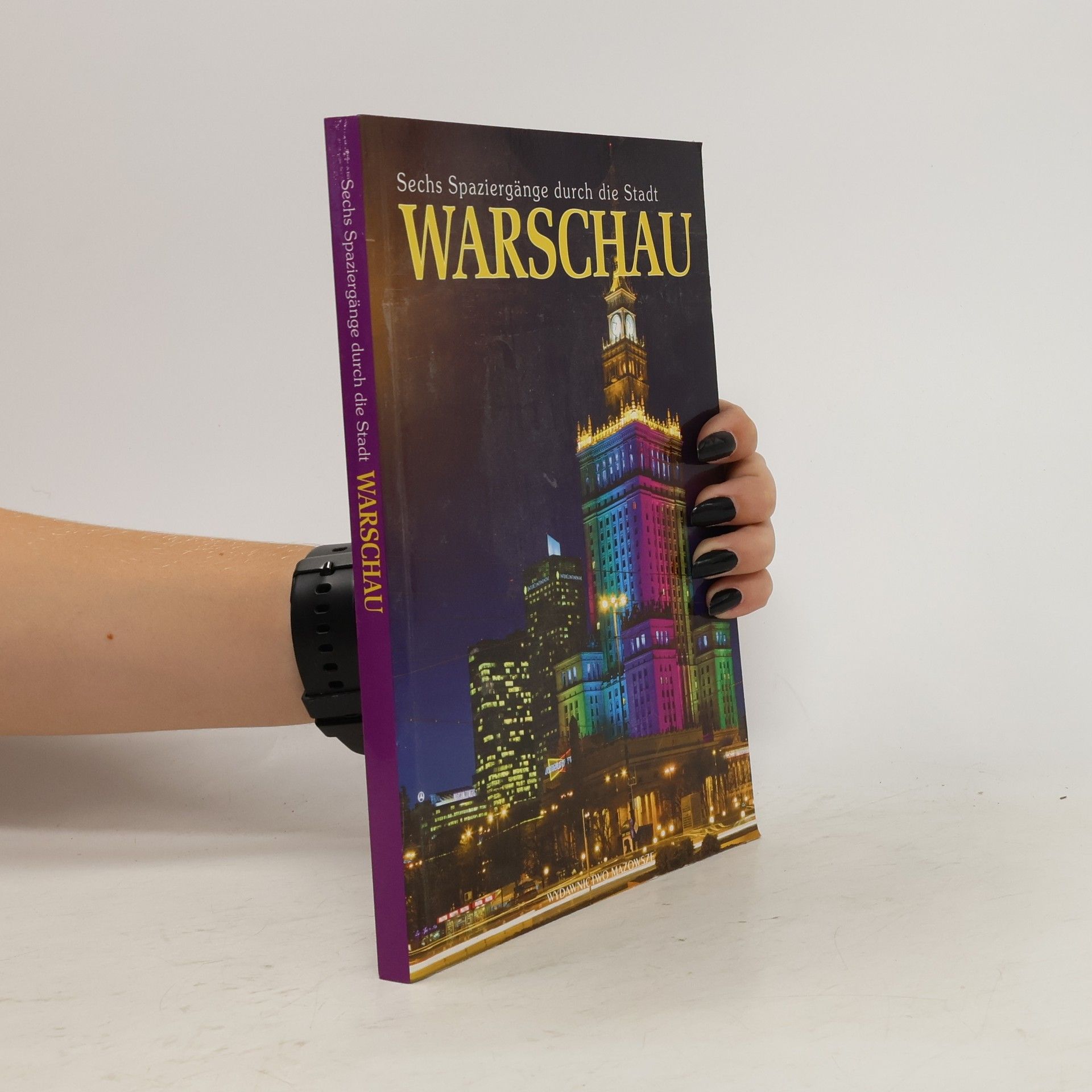 Rafał Jabłoński Sechs Spaziergänge durch die Stadt Warschau
