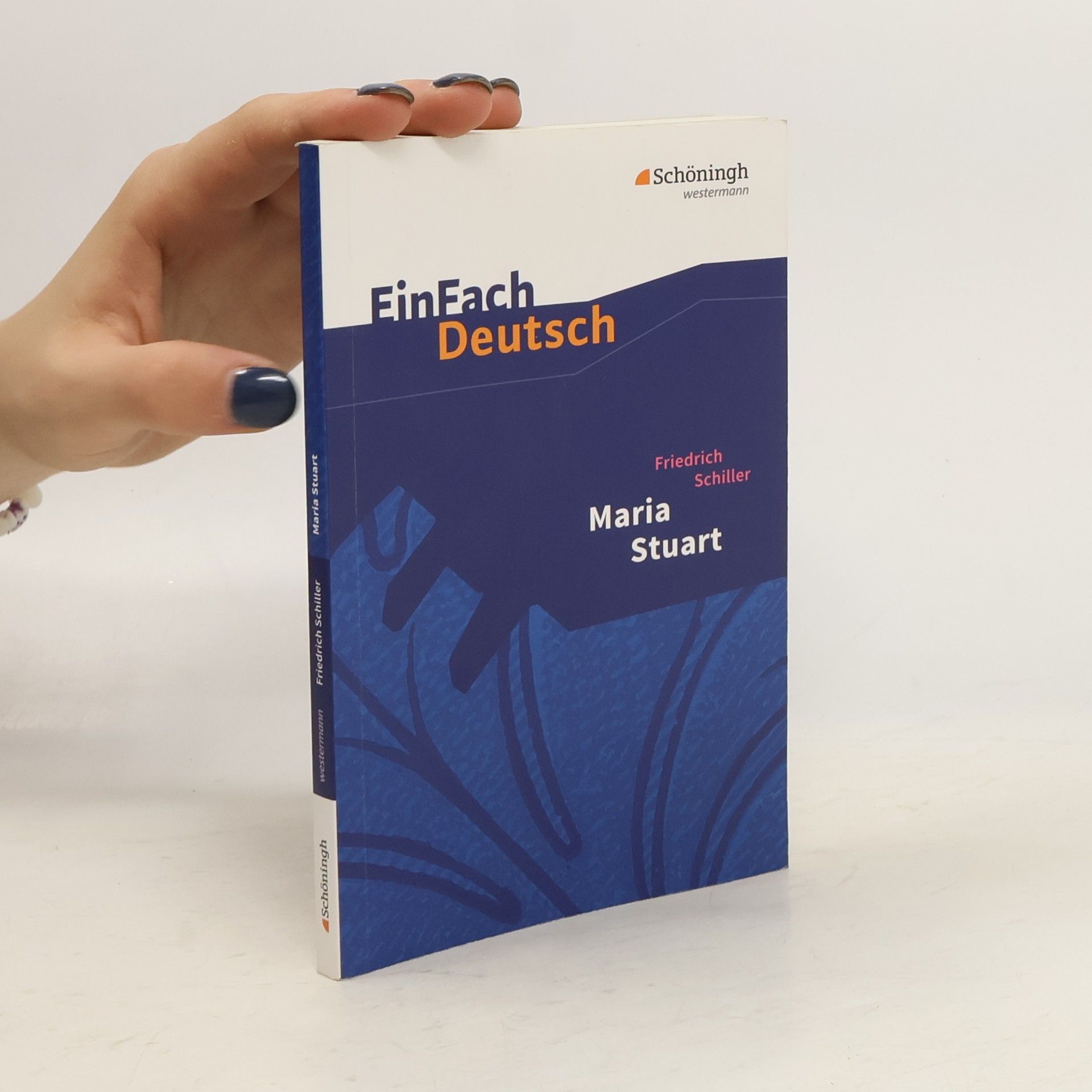 Friedrich Schiller EinFach Deutsch, Maria Stuart