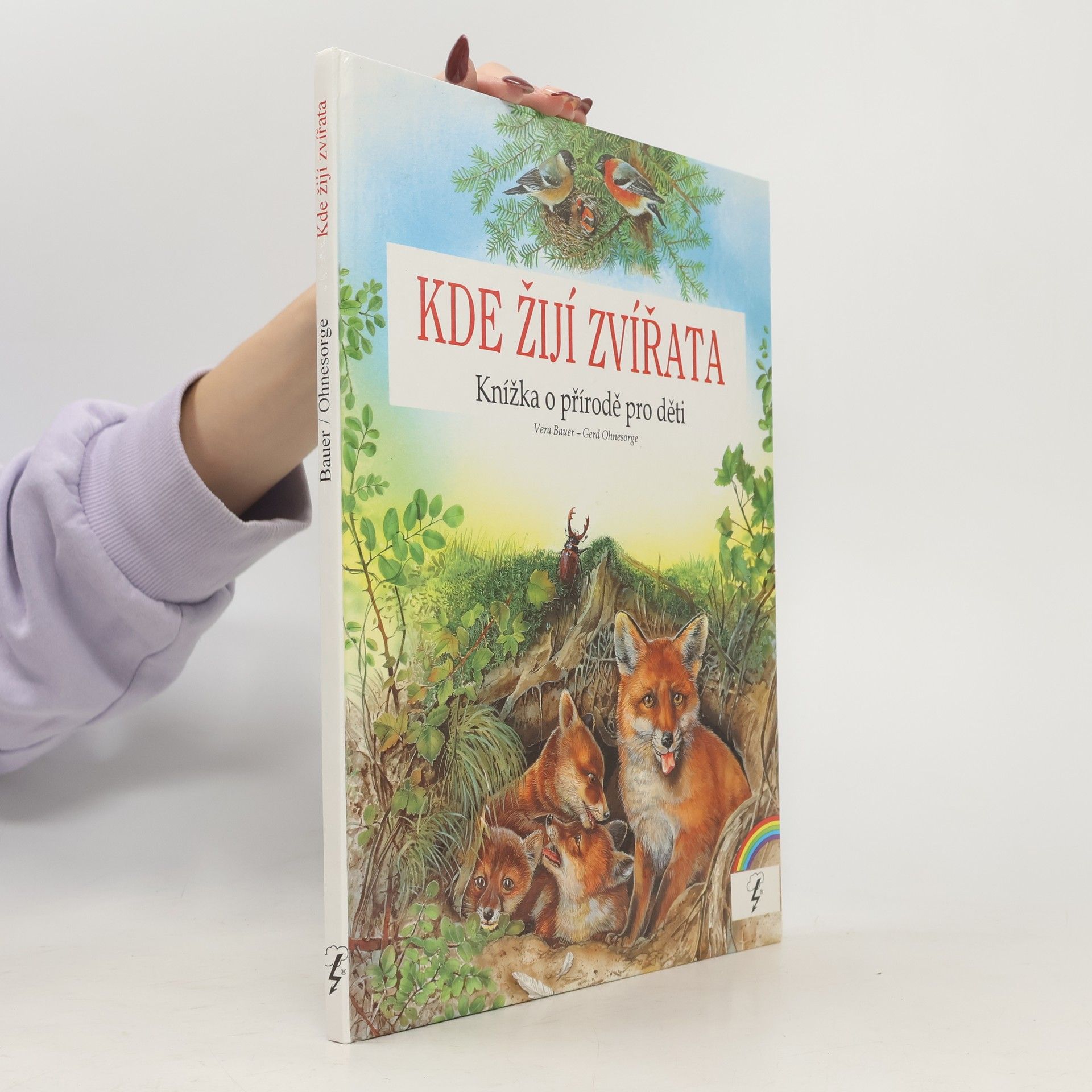 Vera Bauer Kde žijí zvířata. Knížka o přírodě pro děti