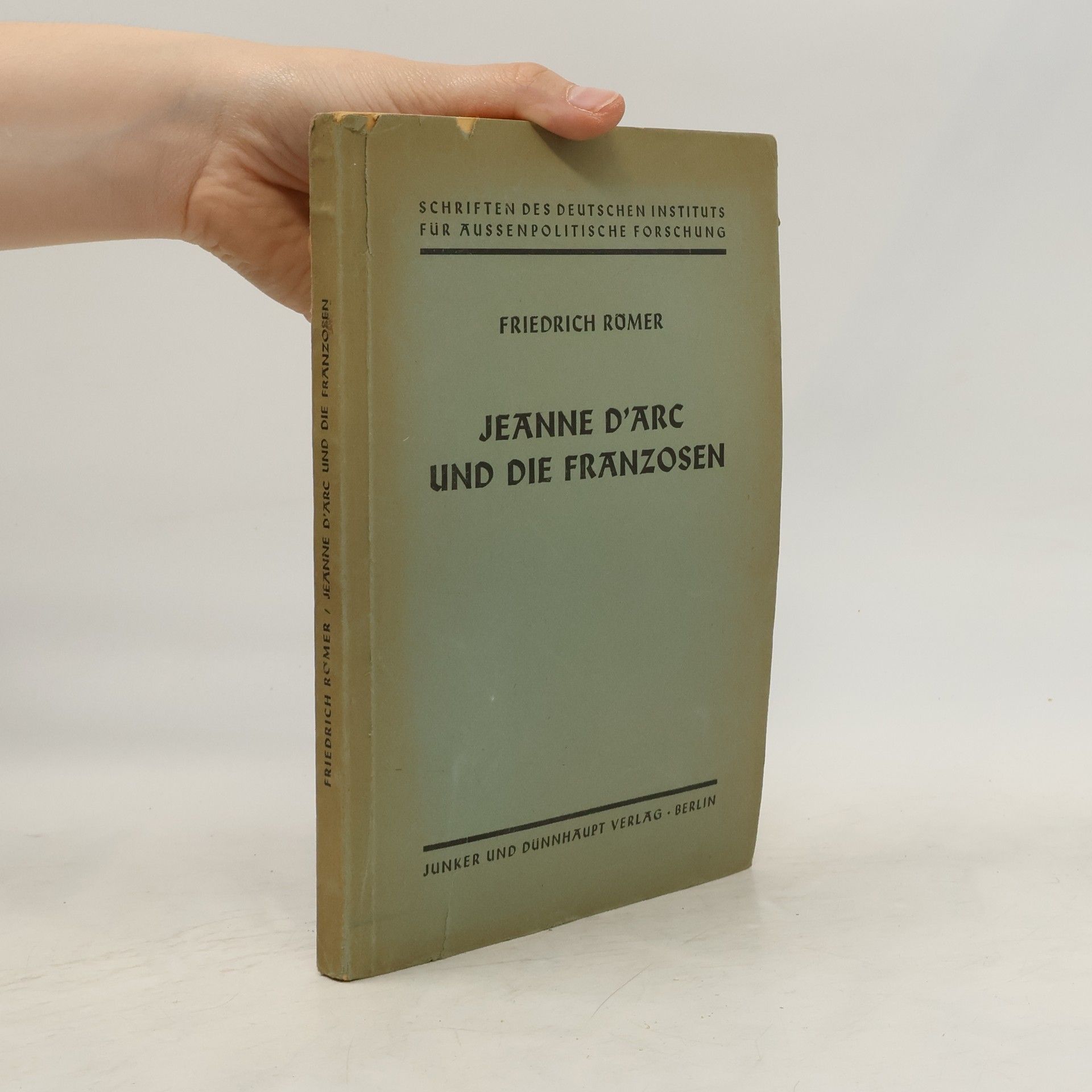 Friedrich Römer Jeanne d'Arc und die Franzosen