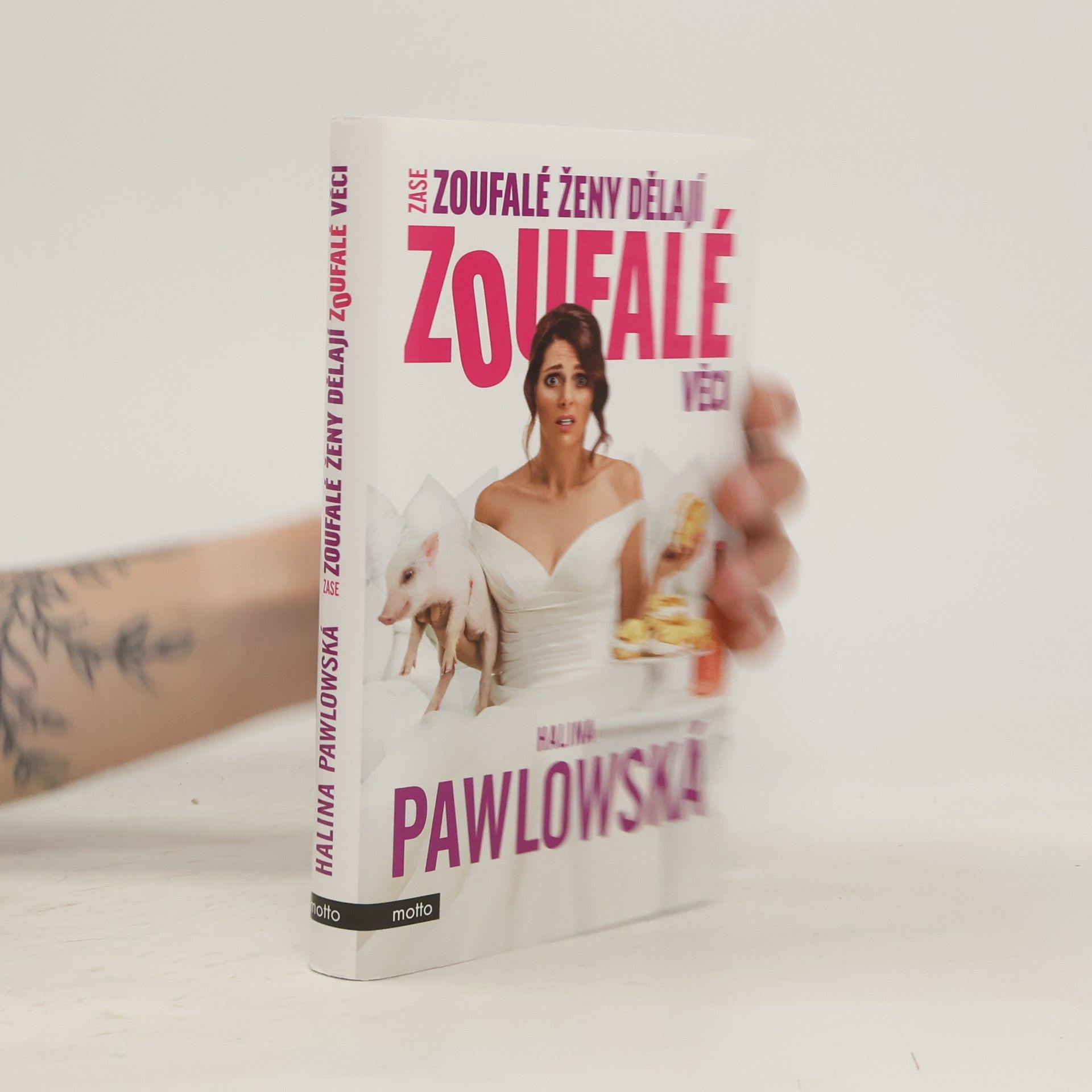 Halina Pawlowská Zase zoufalé ženy dělají zoufalé věci