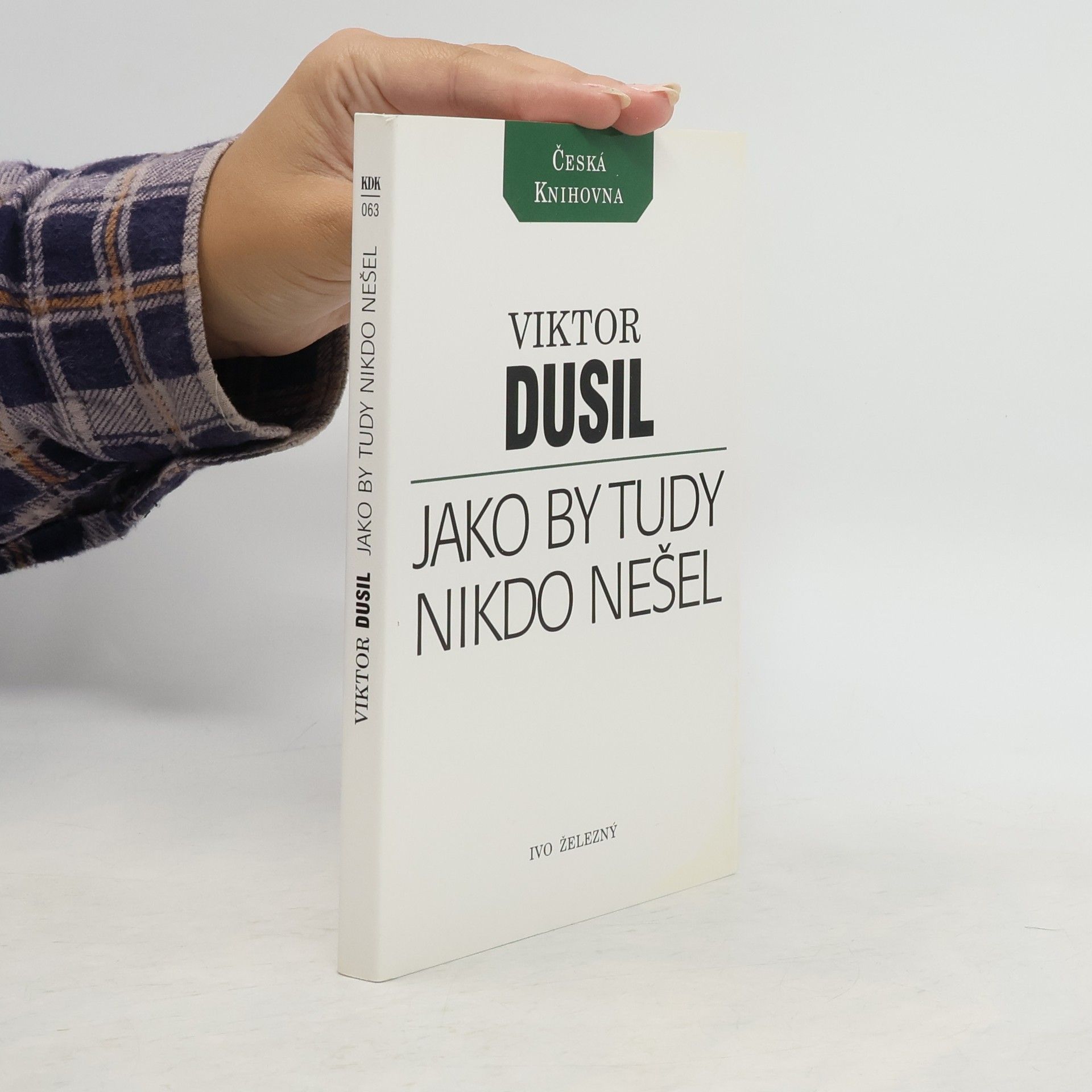 Viktor Dusil Jako by tudy nikdo nešel