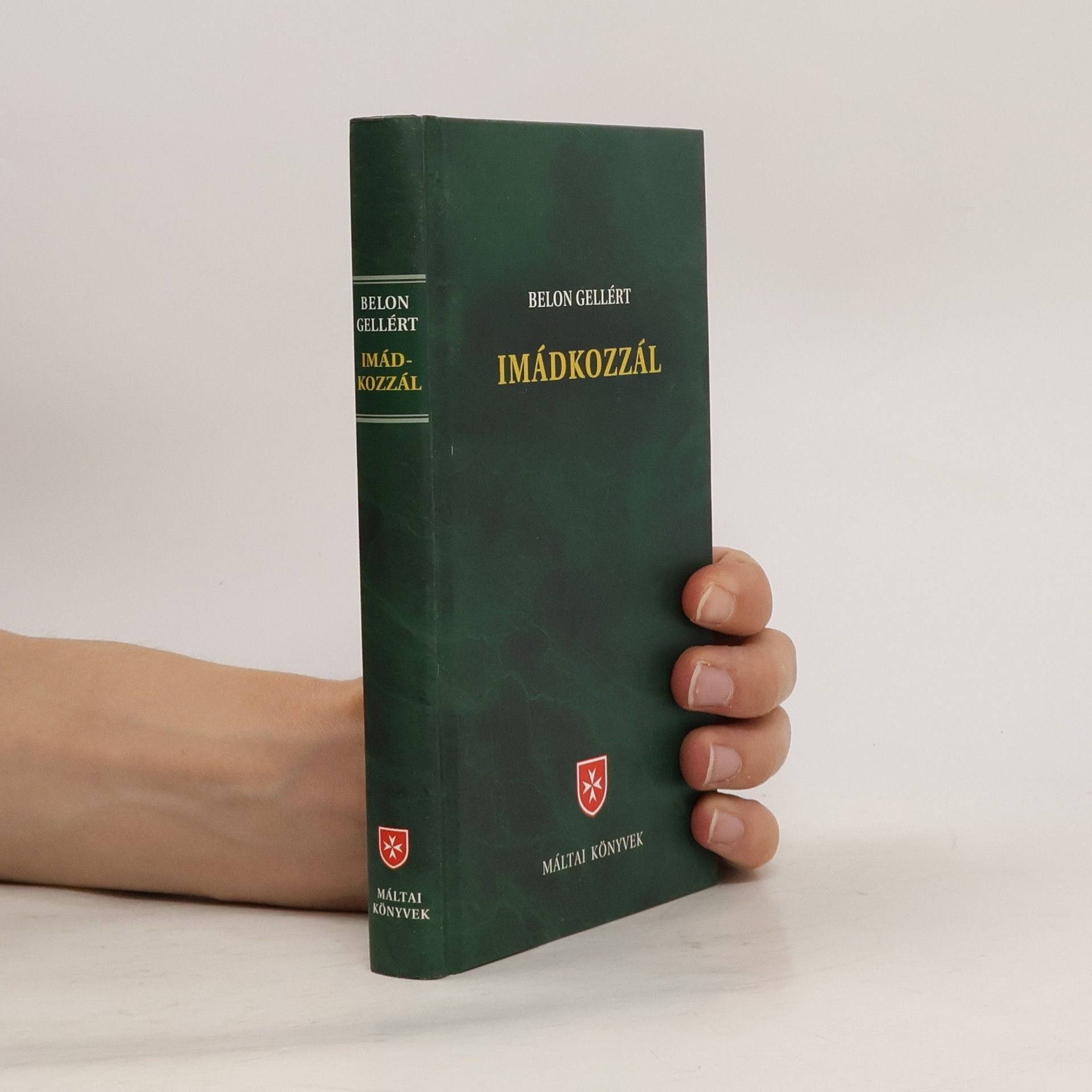 Belon Gellért Imádkozzál