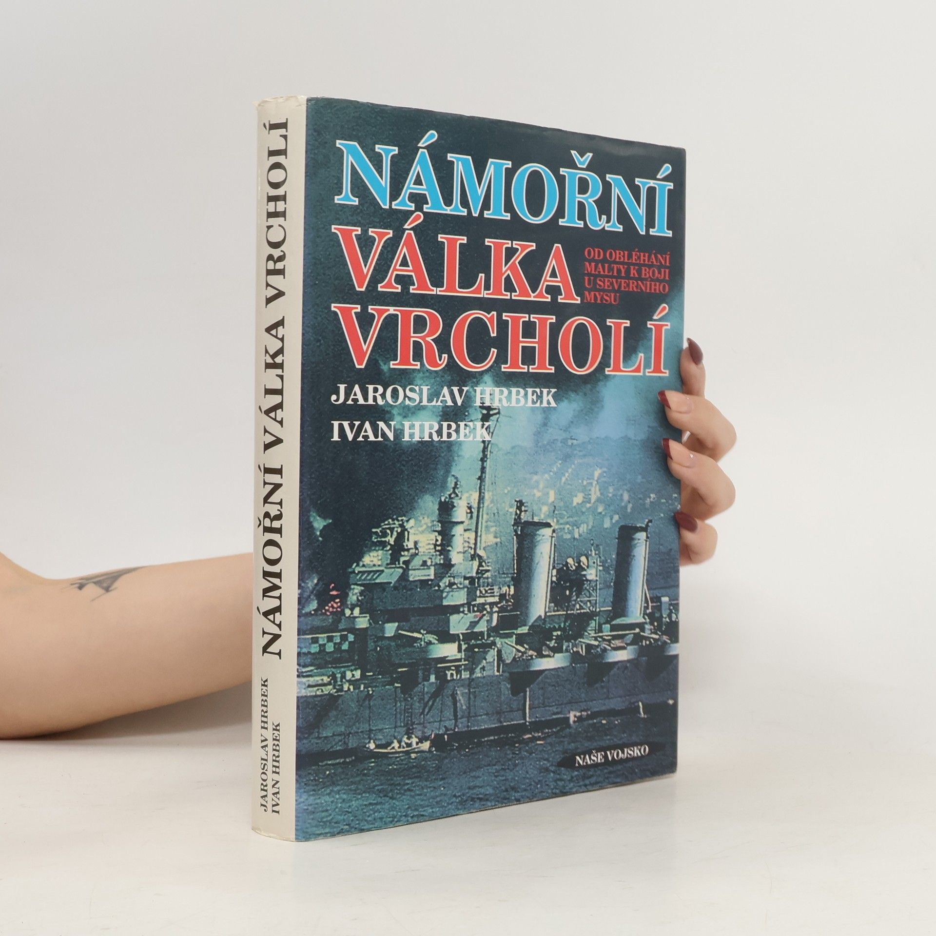 Jaroslav Hrbek Námořní válka vrcholí