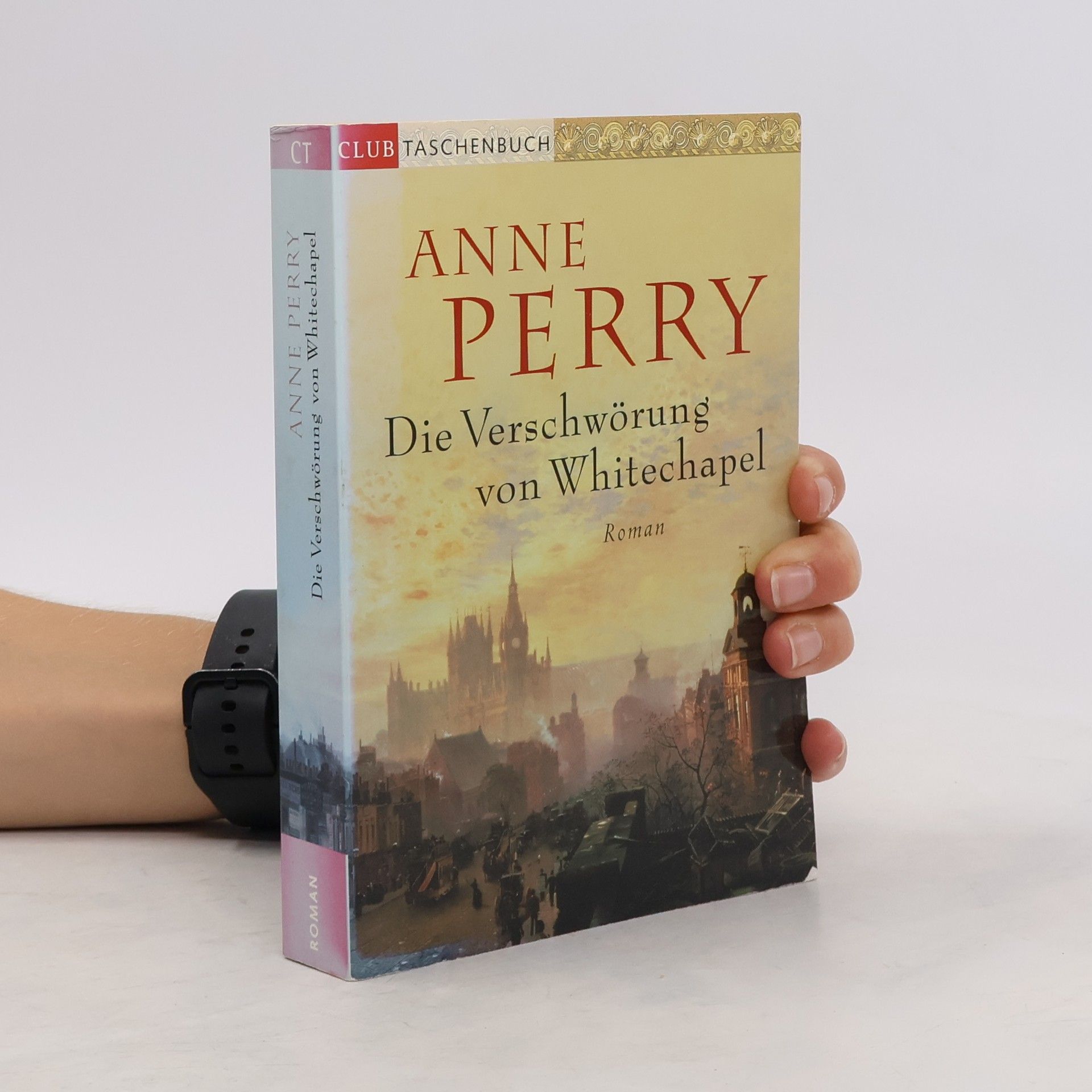 Anne Perry Die Verschwörung von Whitechapel