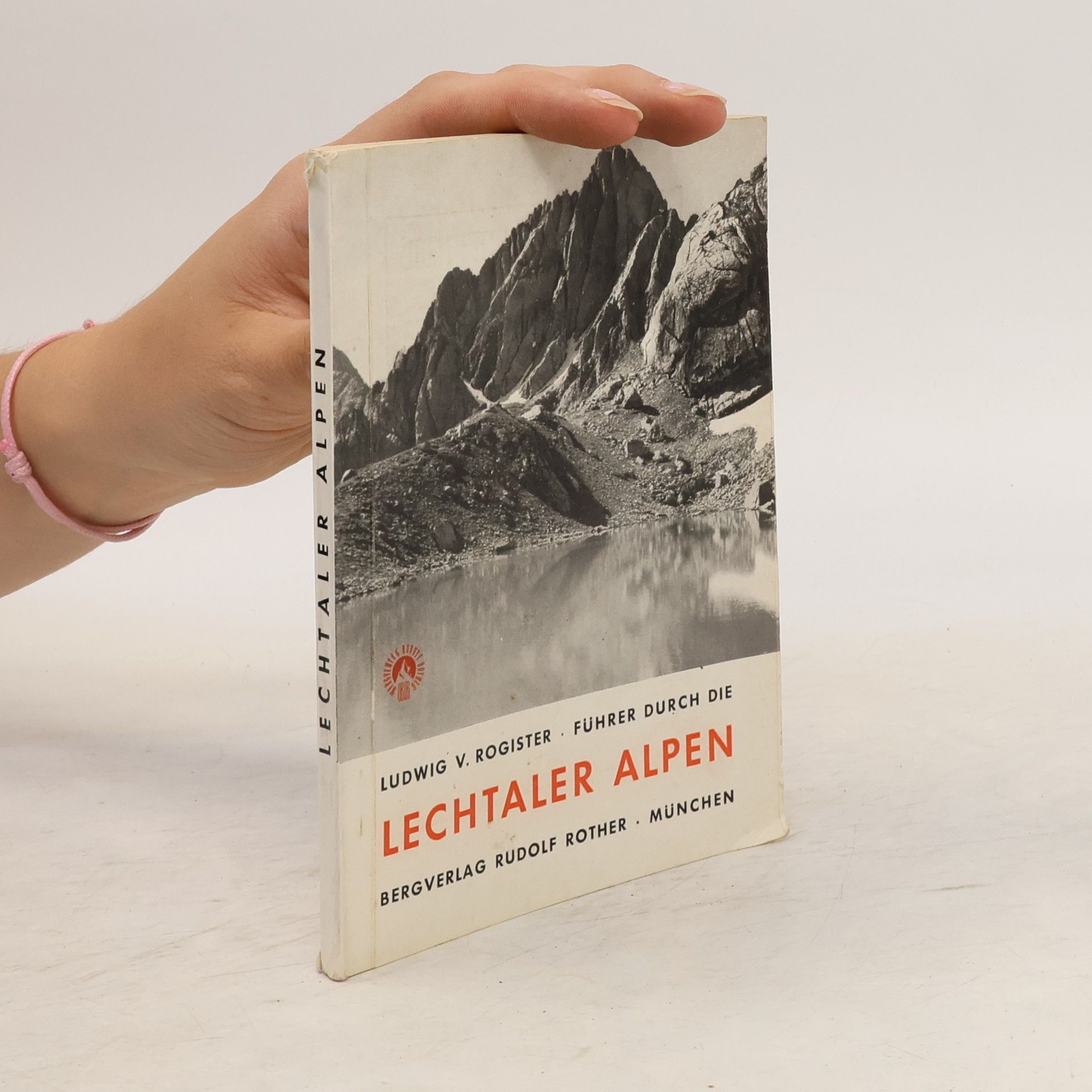 Ludwig V. Rogister Lechtaler Alpen
