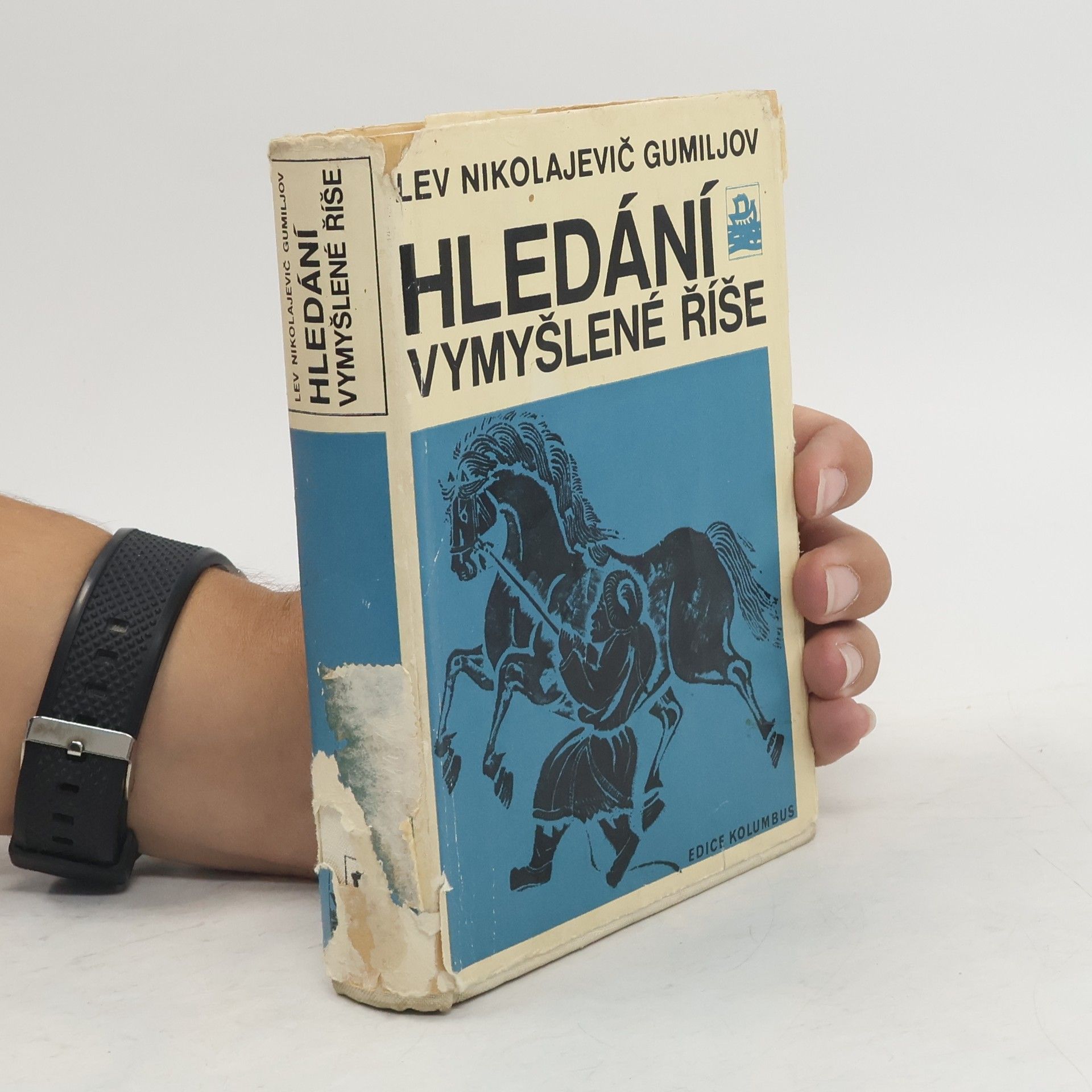 Lev Nikolajevič Gumiljov Hledání vymyšlené říše