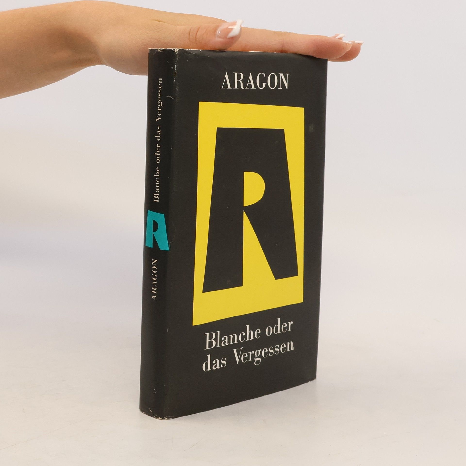 Louis Aragon Blanche oder das Vergessen