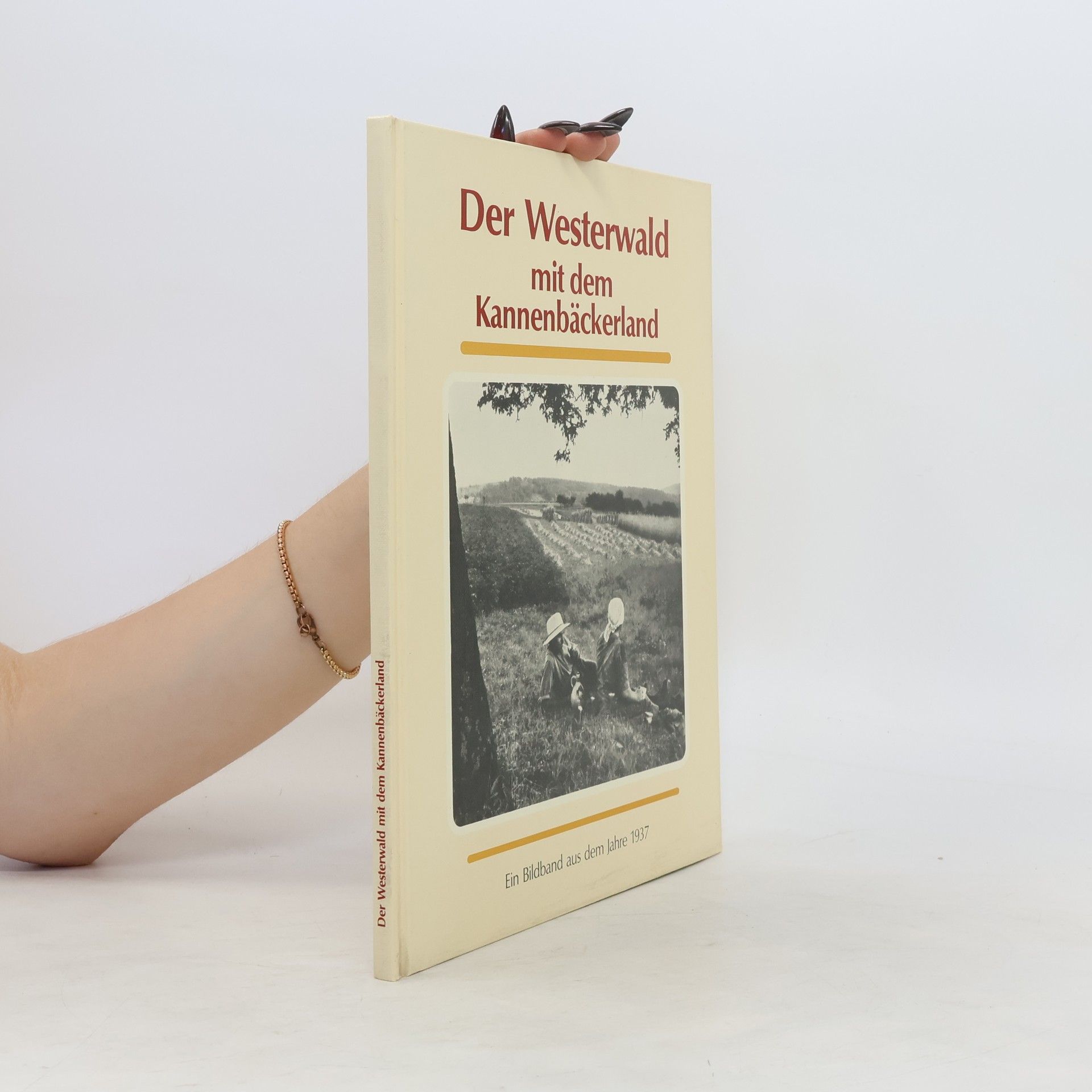 Various authors Der Westerwald mit dem Kannenbäckerland