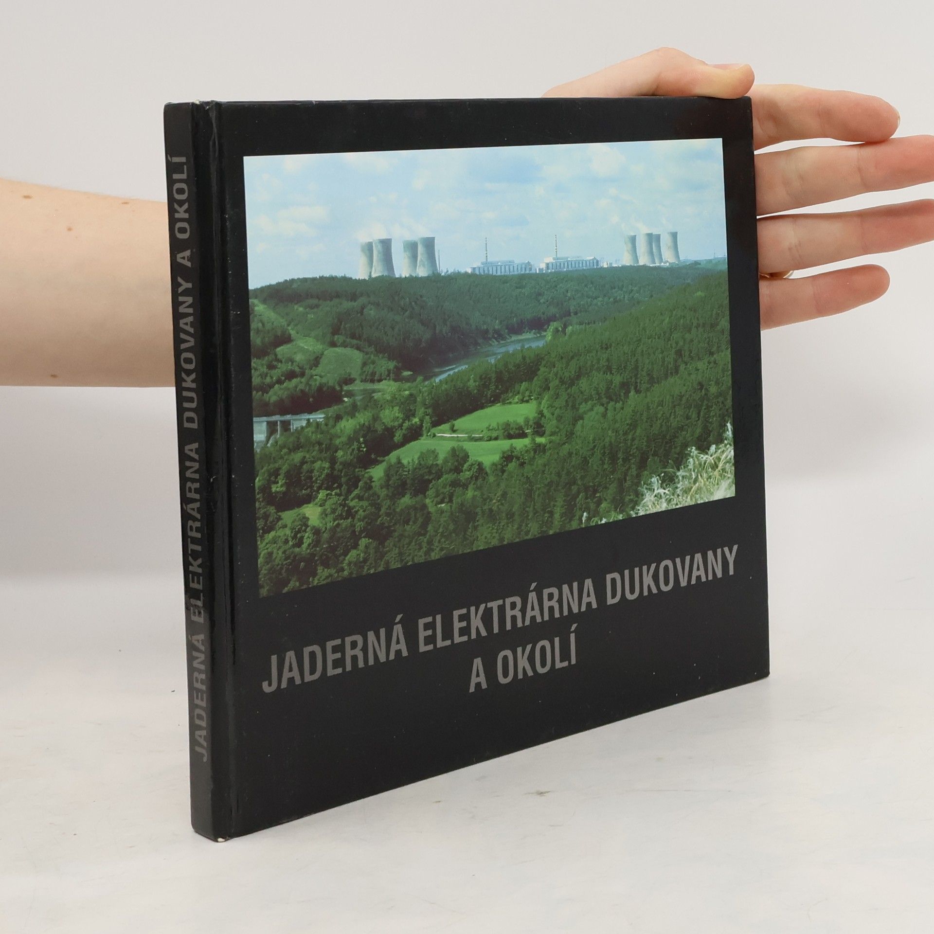 Radovan Zejda Jaderná elektrárna Dukovany a okolí