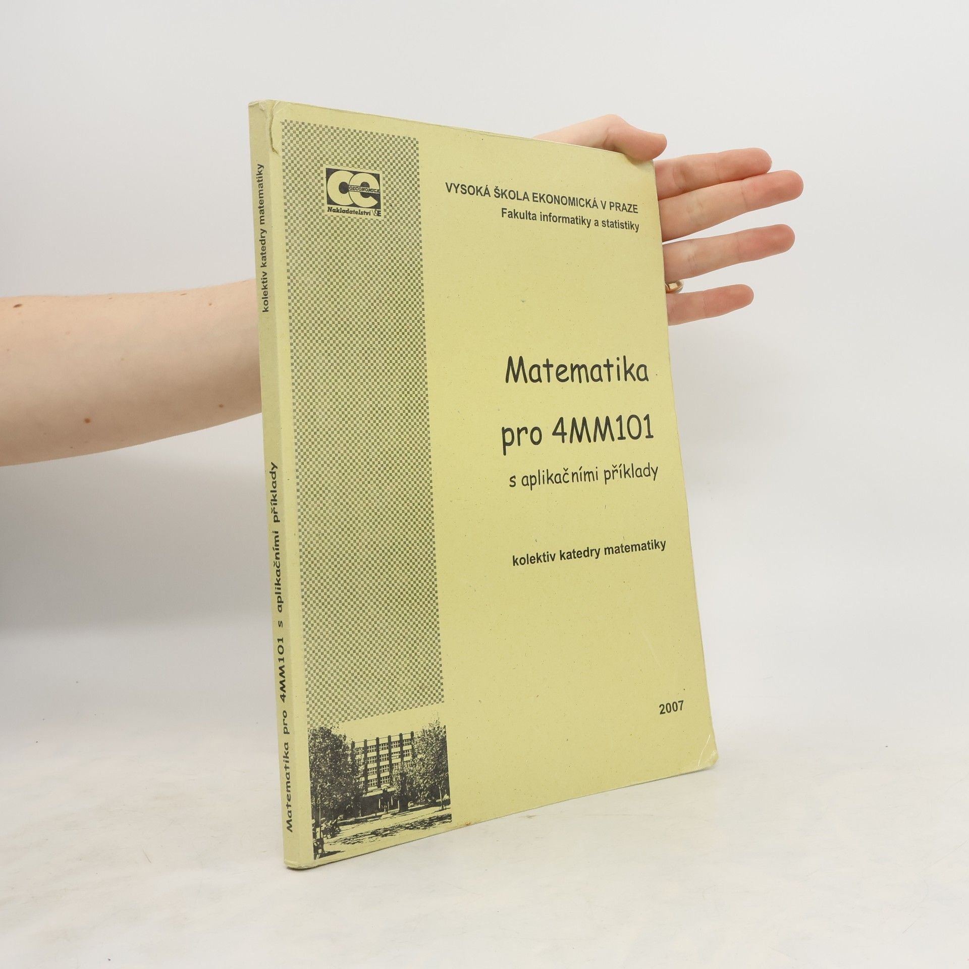 Collectif d'auteurs Matematika pro 4MM101 s aplikačními příklady