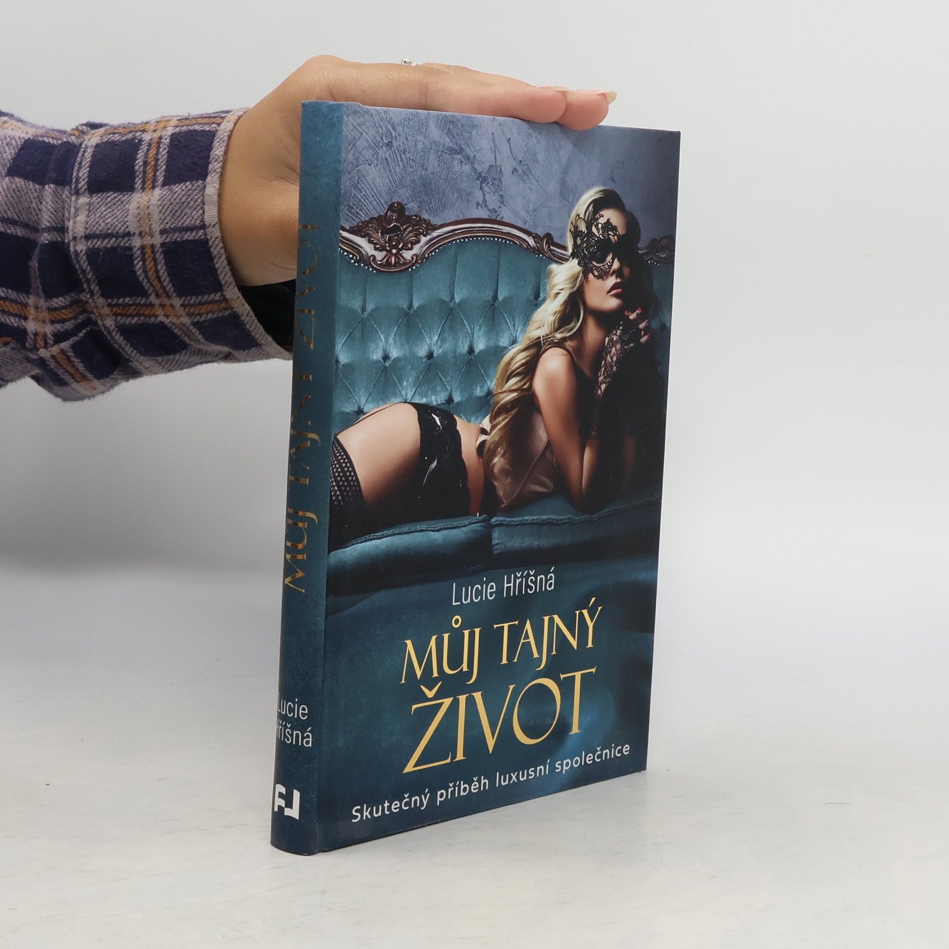 Lucie Hříšná Můj tajný život: Skutečný příběh luxusní společnice