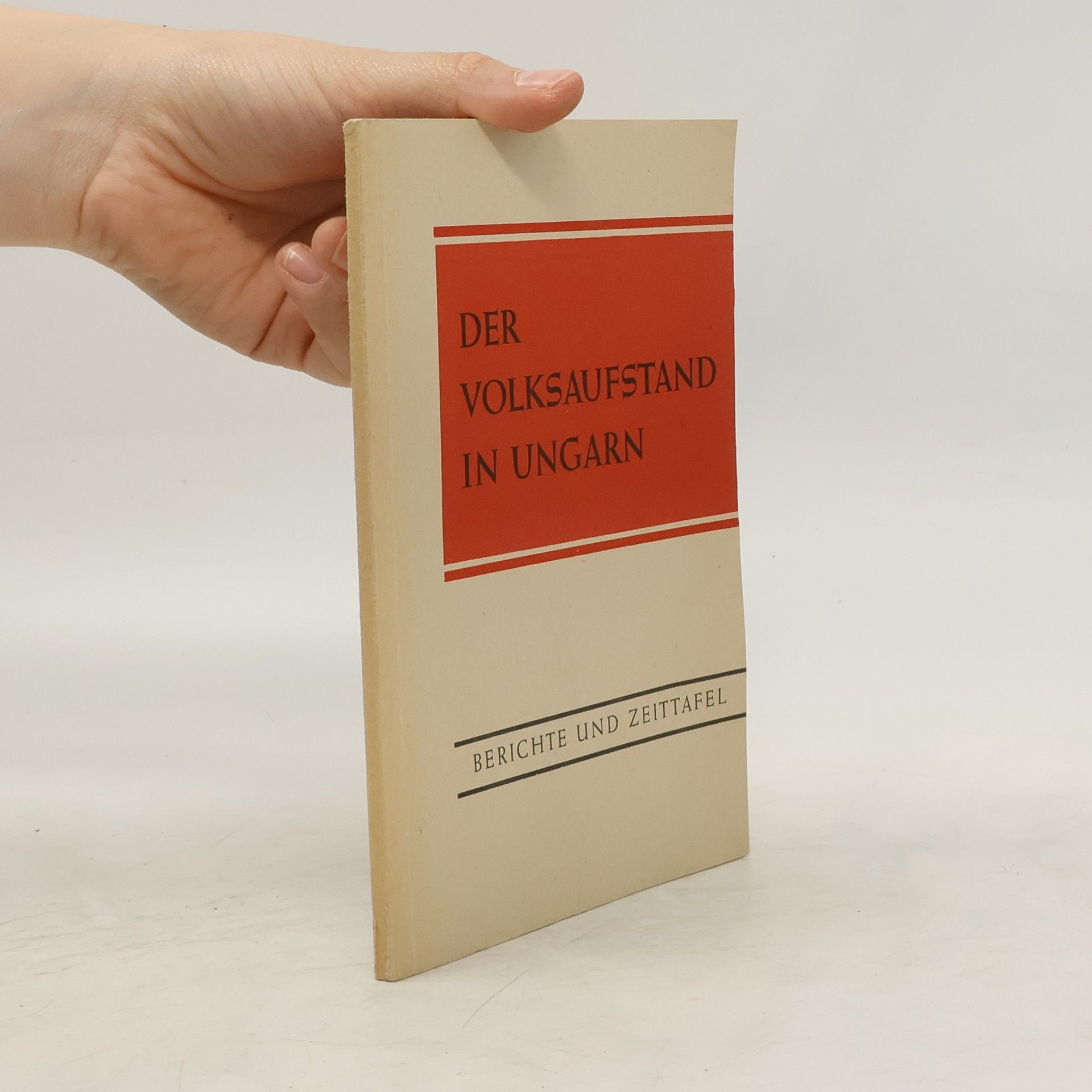 Der Volksaufstand in Ungarn