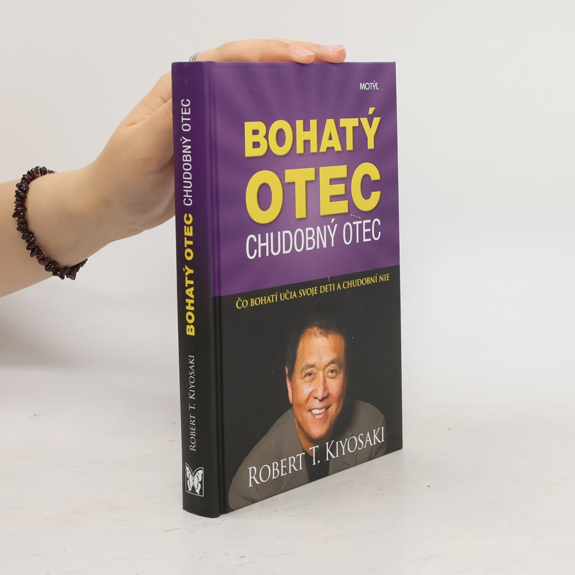 Robert Kiyosaki Bohatý otec chudobný otec Čo bohatí učia svoje deti a chudobní nie