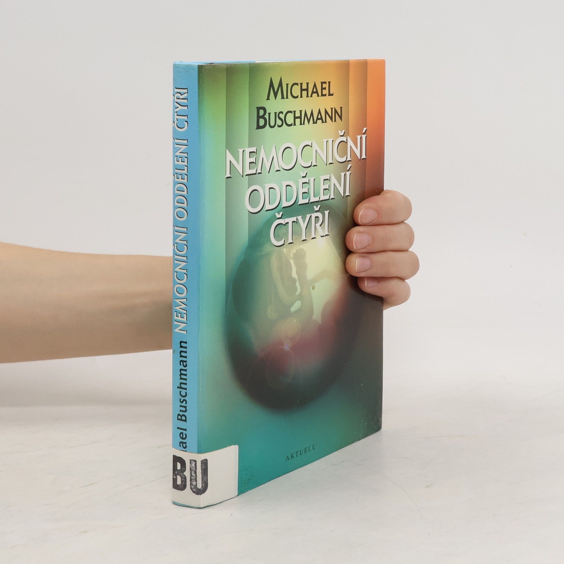 Thorsten-Michael Buschmann Nemocniční oddělení čtyři