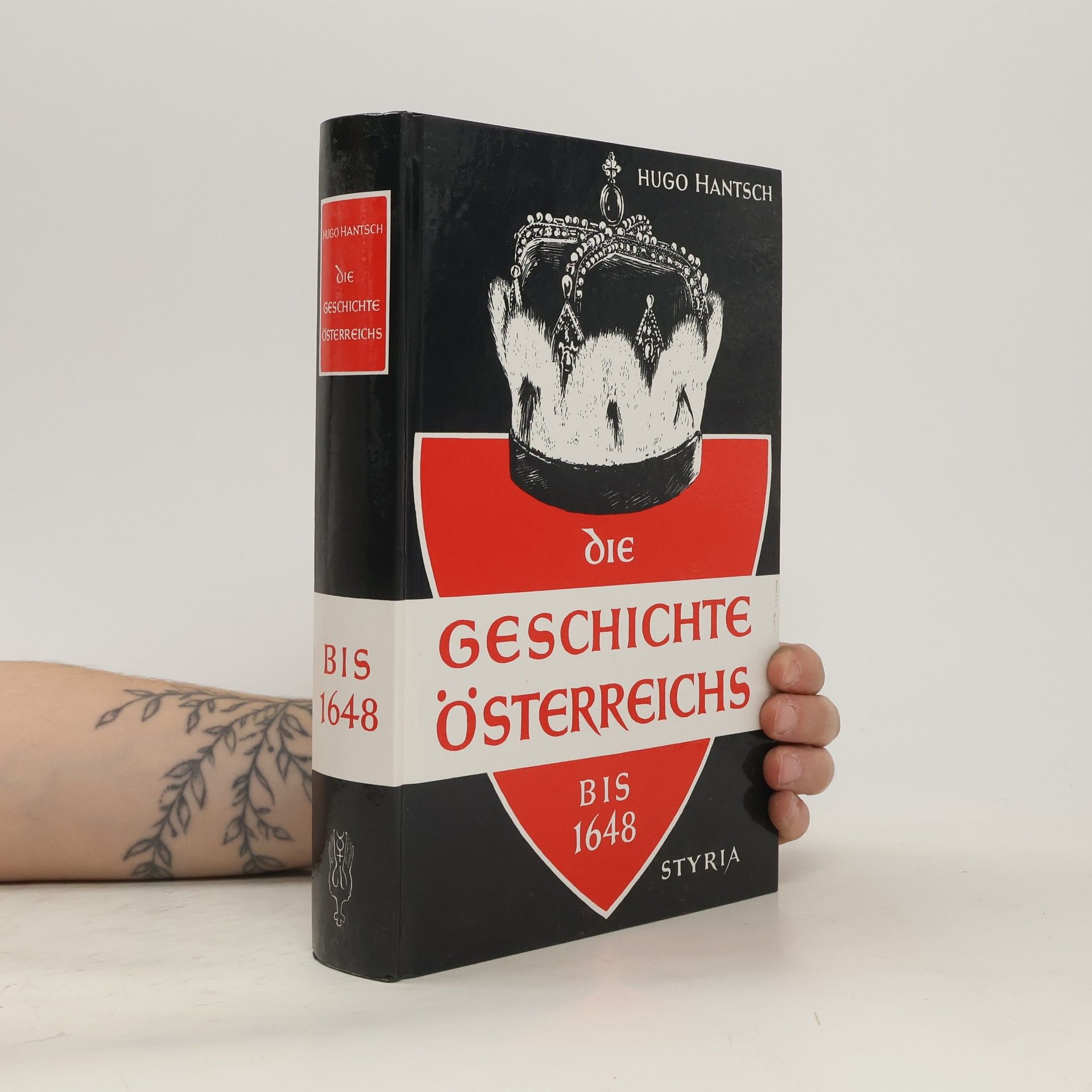 Hugo Hantsch Die geschichte Österreichs bis 1648