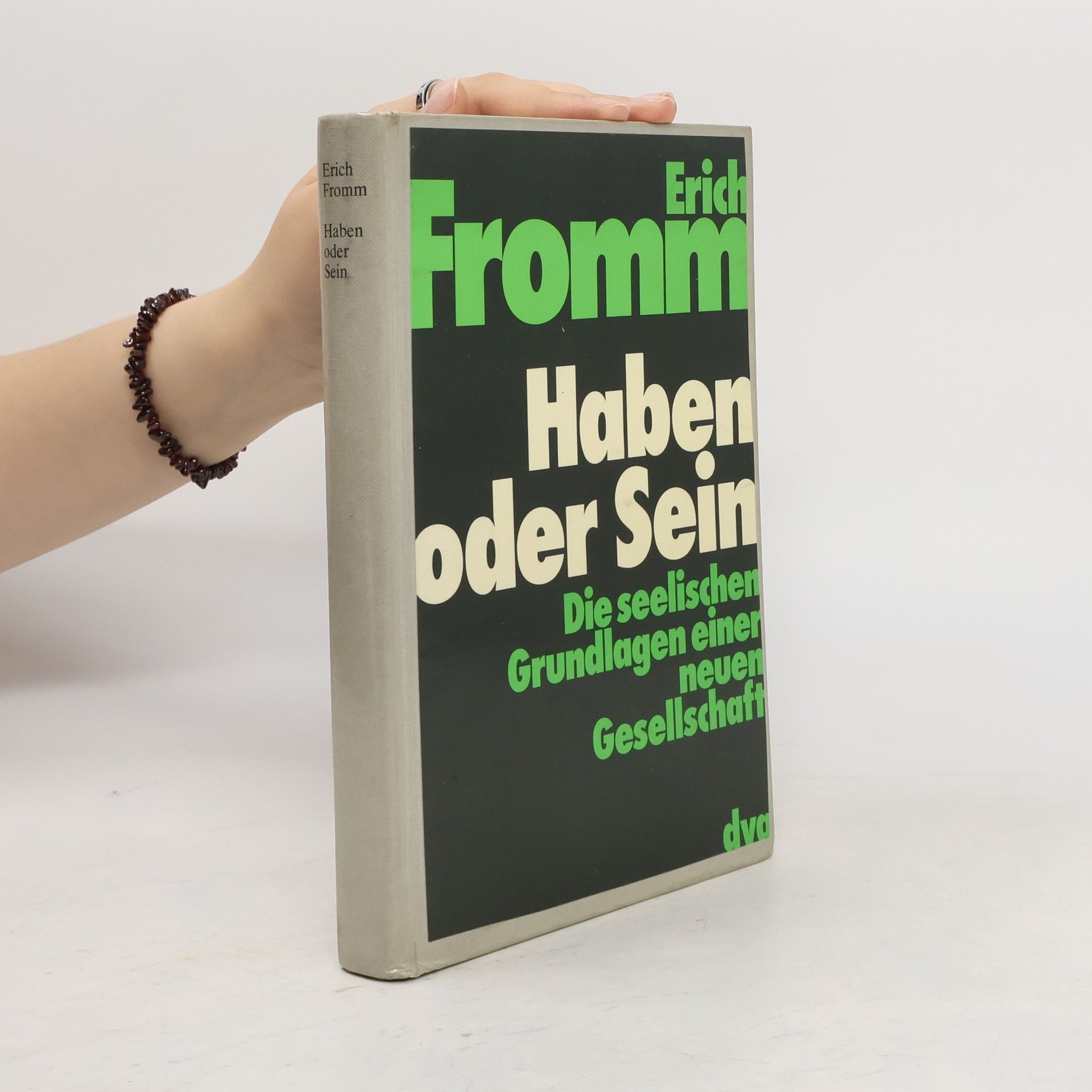 Erich Fromm Haben oder Sein