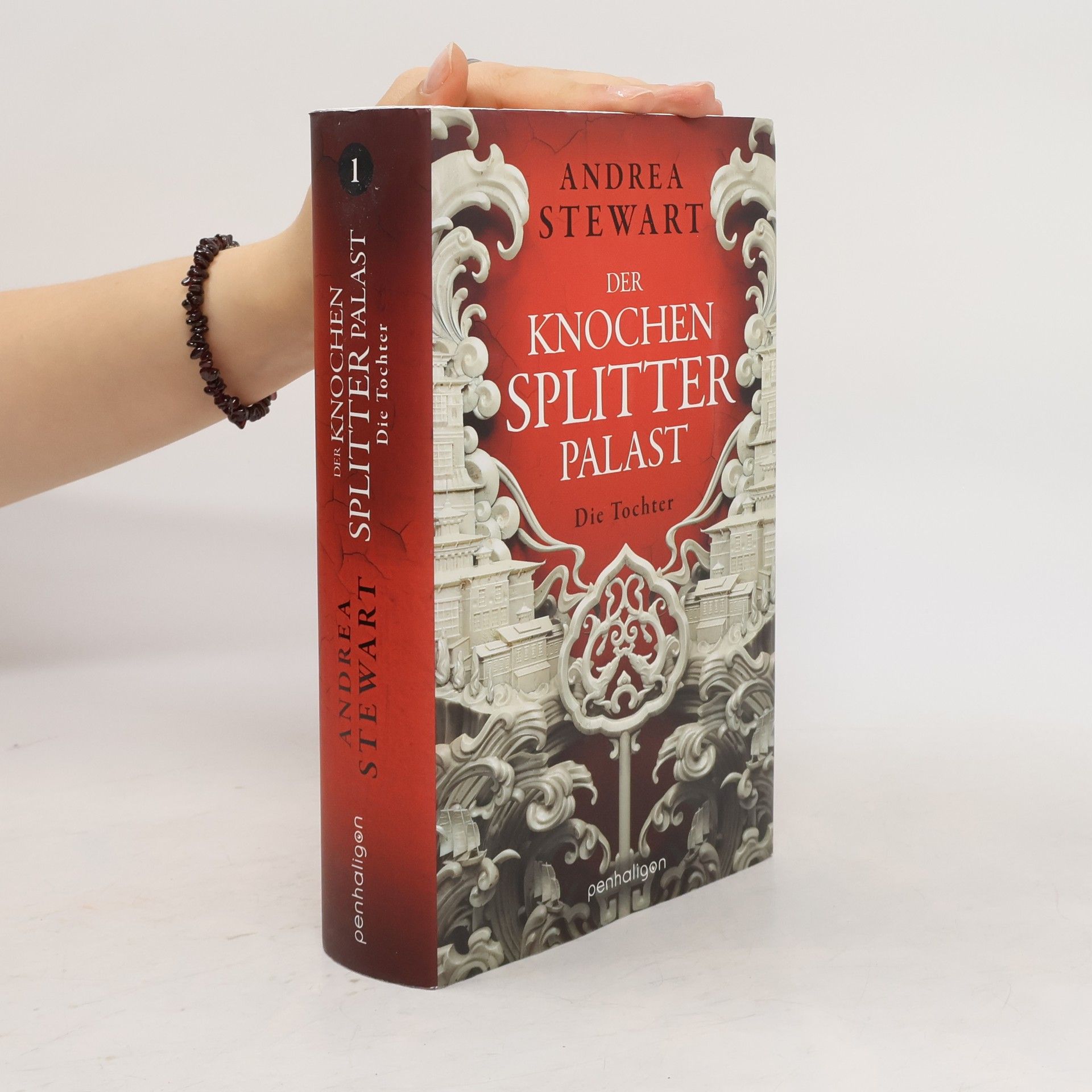 Andrea Stewart Der knochen splitter Palast. Die Tochter