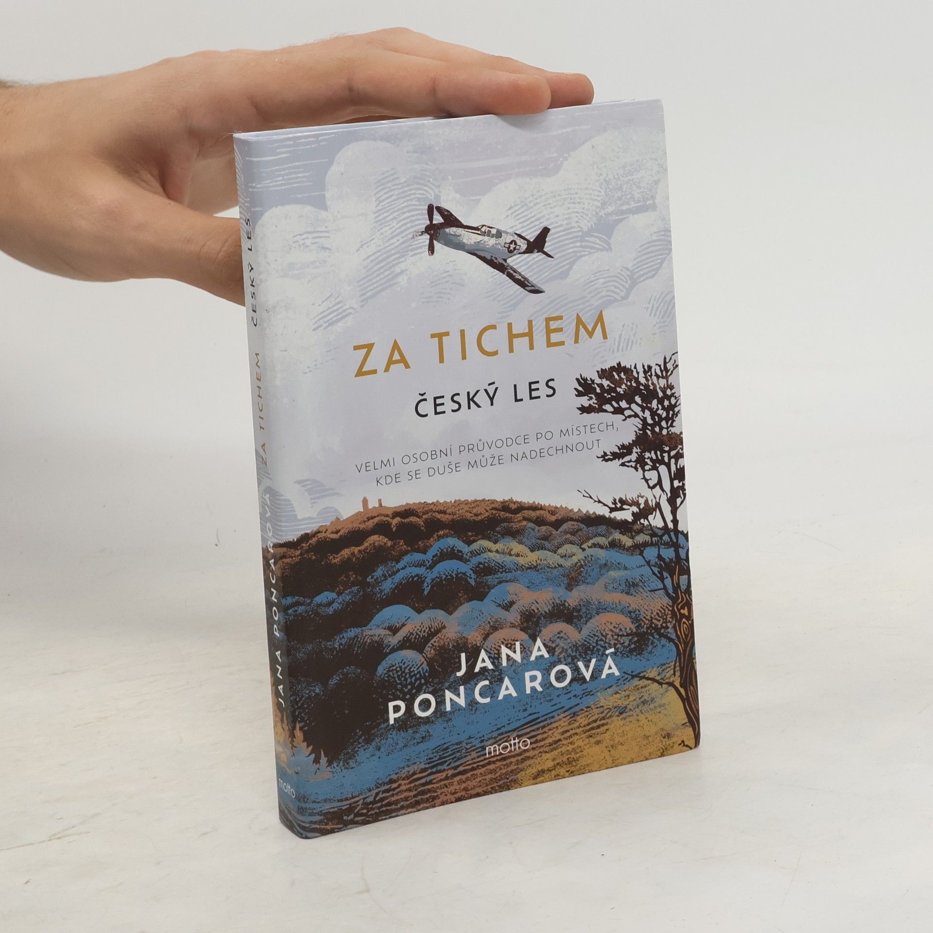 Jana Poncarová Za tichem: Český les