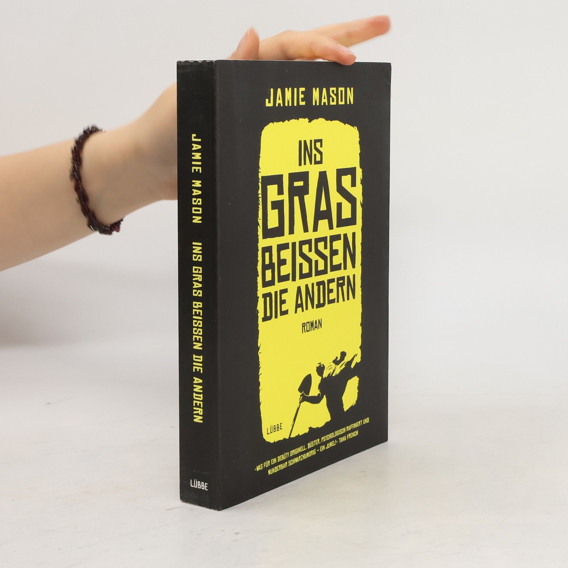 Jamie Mason Ins Gras beißen die andern