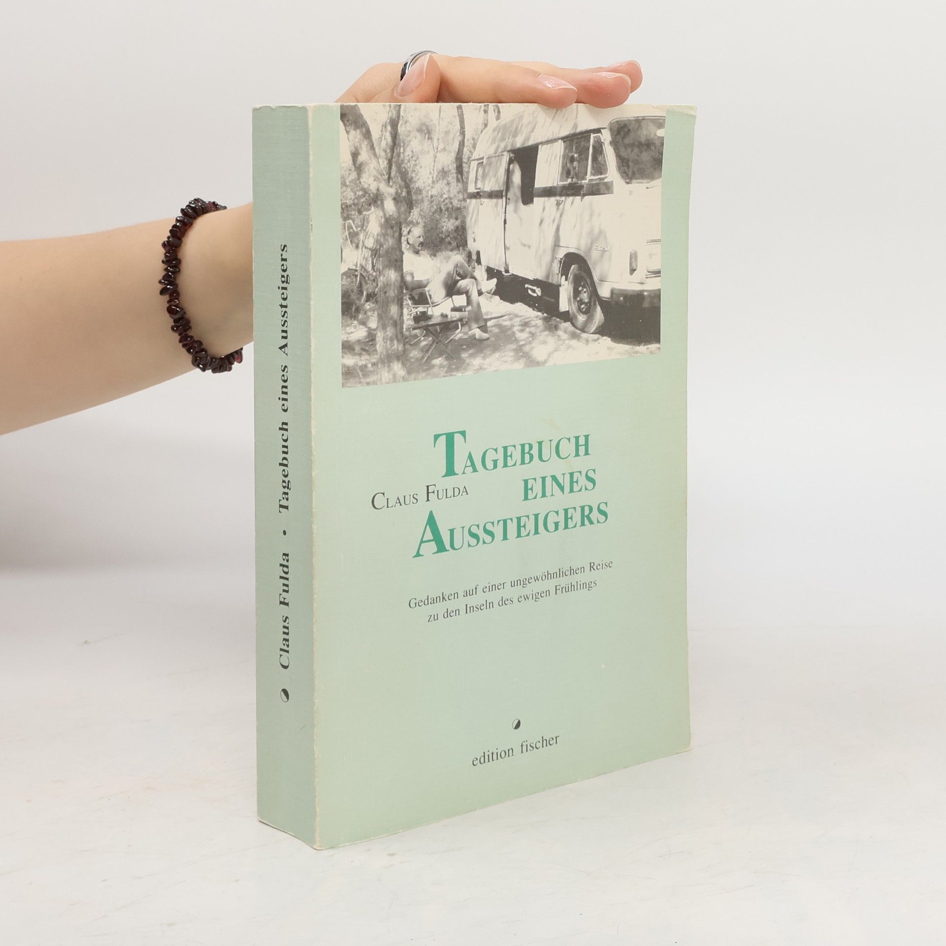 Claus Fulda Tagebuch eines Aussteigers