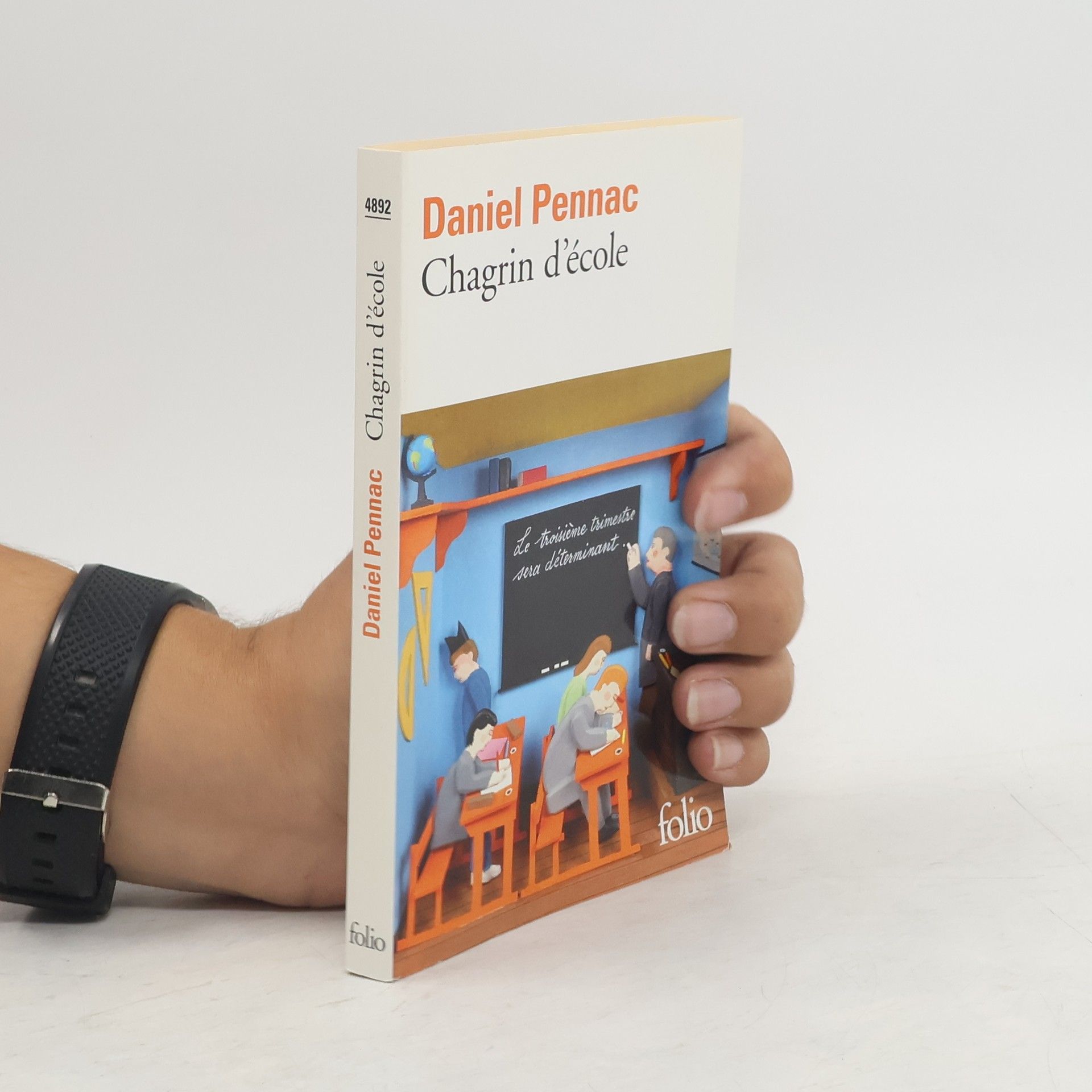Daniel Pennac Chagrin d'école. Schulkummer, französische Ausgabe
