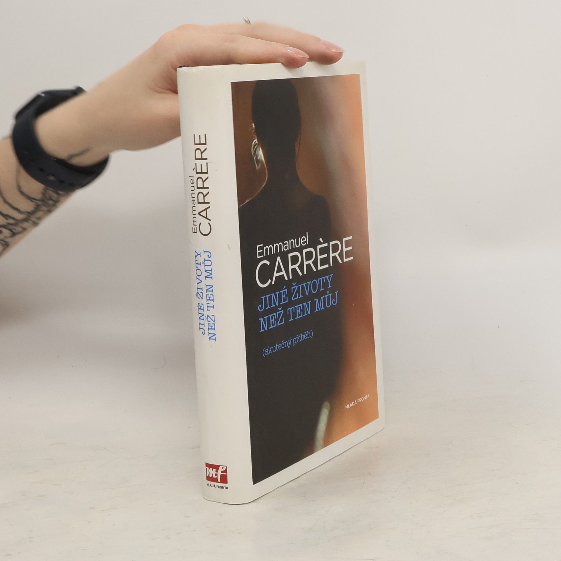 Emmanuel Carrére Jiné životy než ten můj