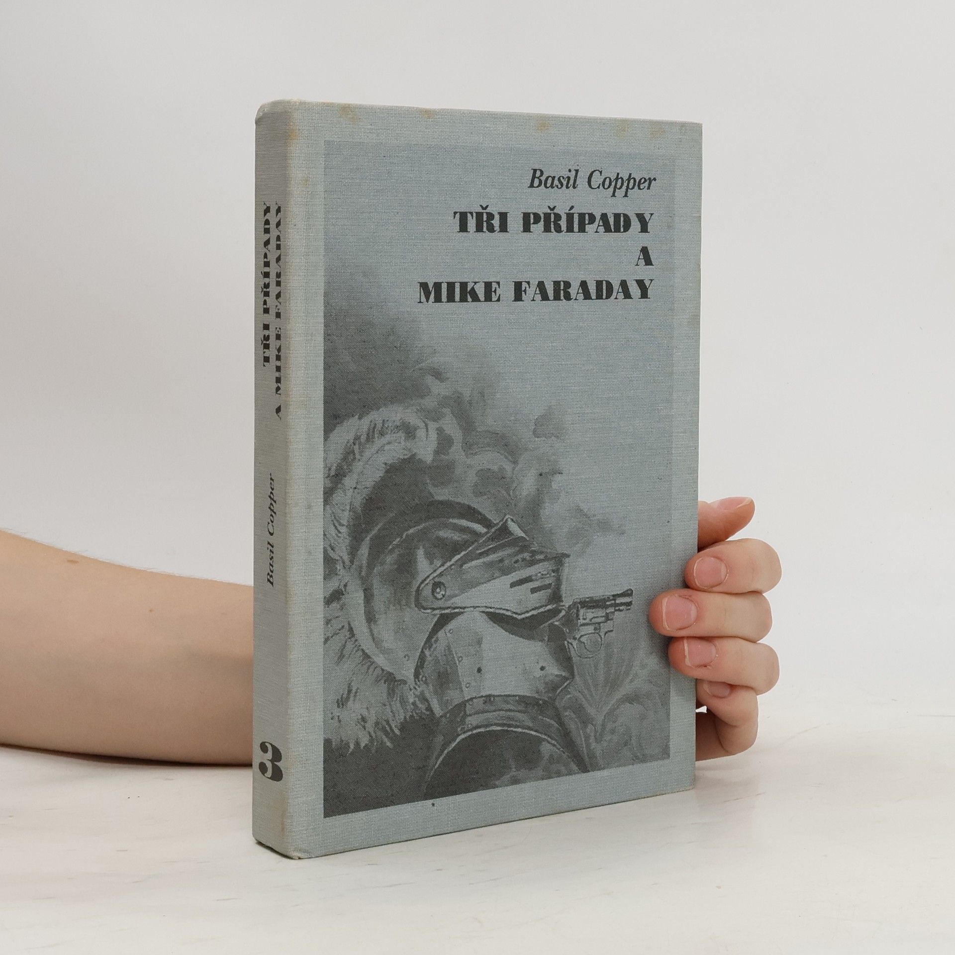 Basil Copper Tři případy a Mike Faraday