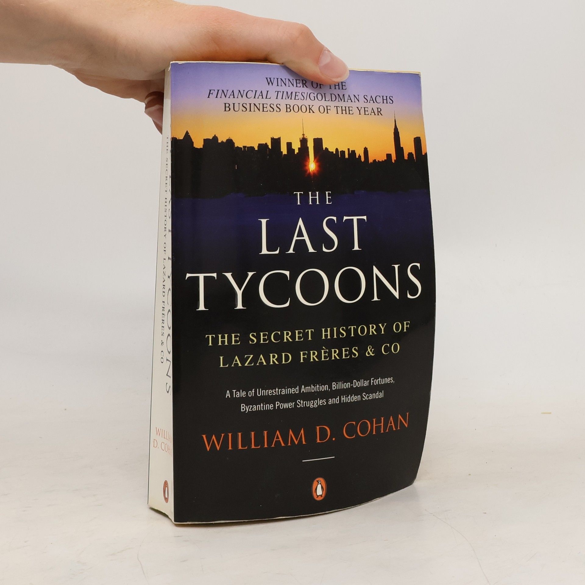 William D. Cohan The Last Tycoons