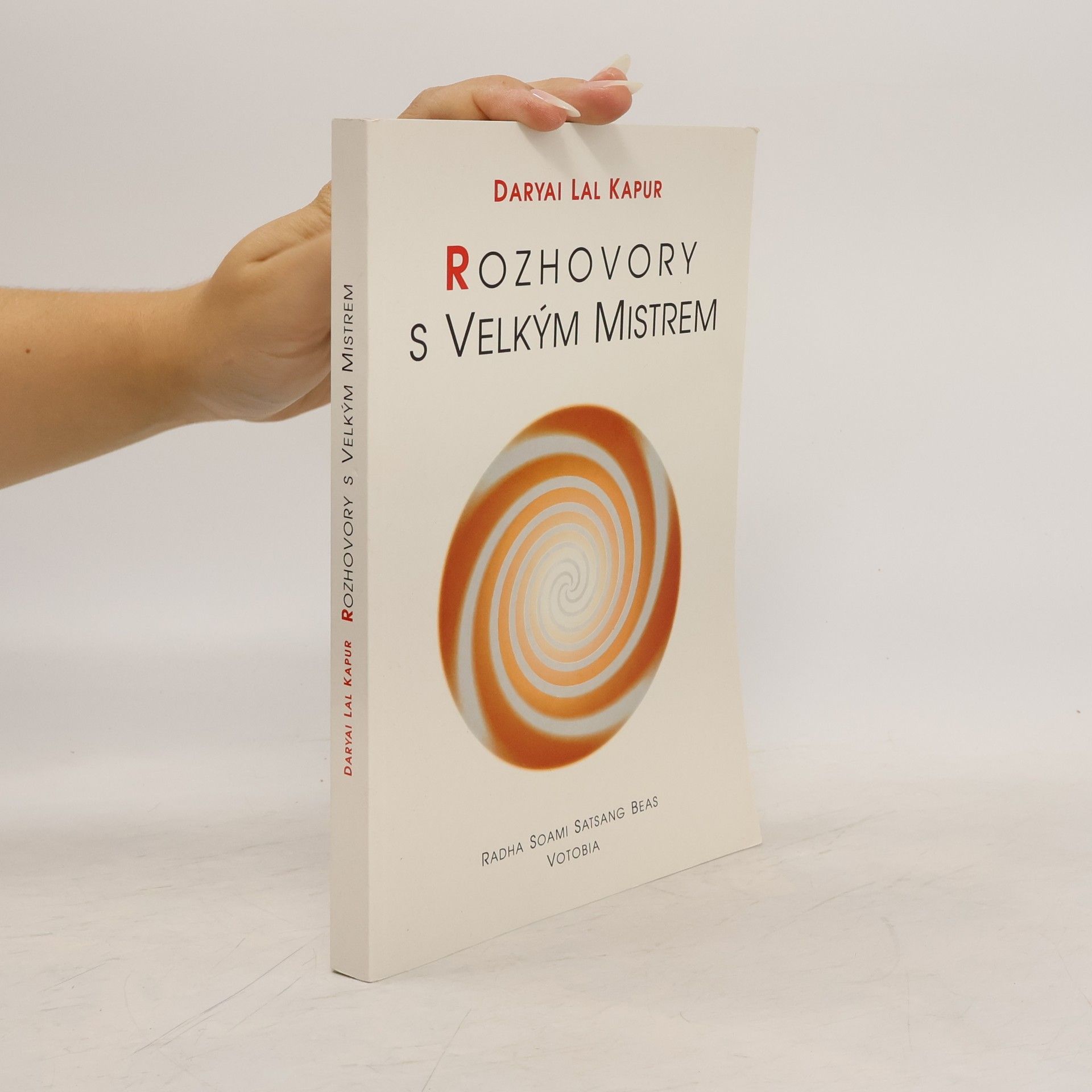Daryai Lal Kapur Rozhovory s Velkým Mistrem
