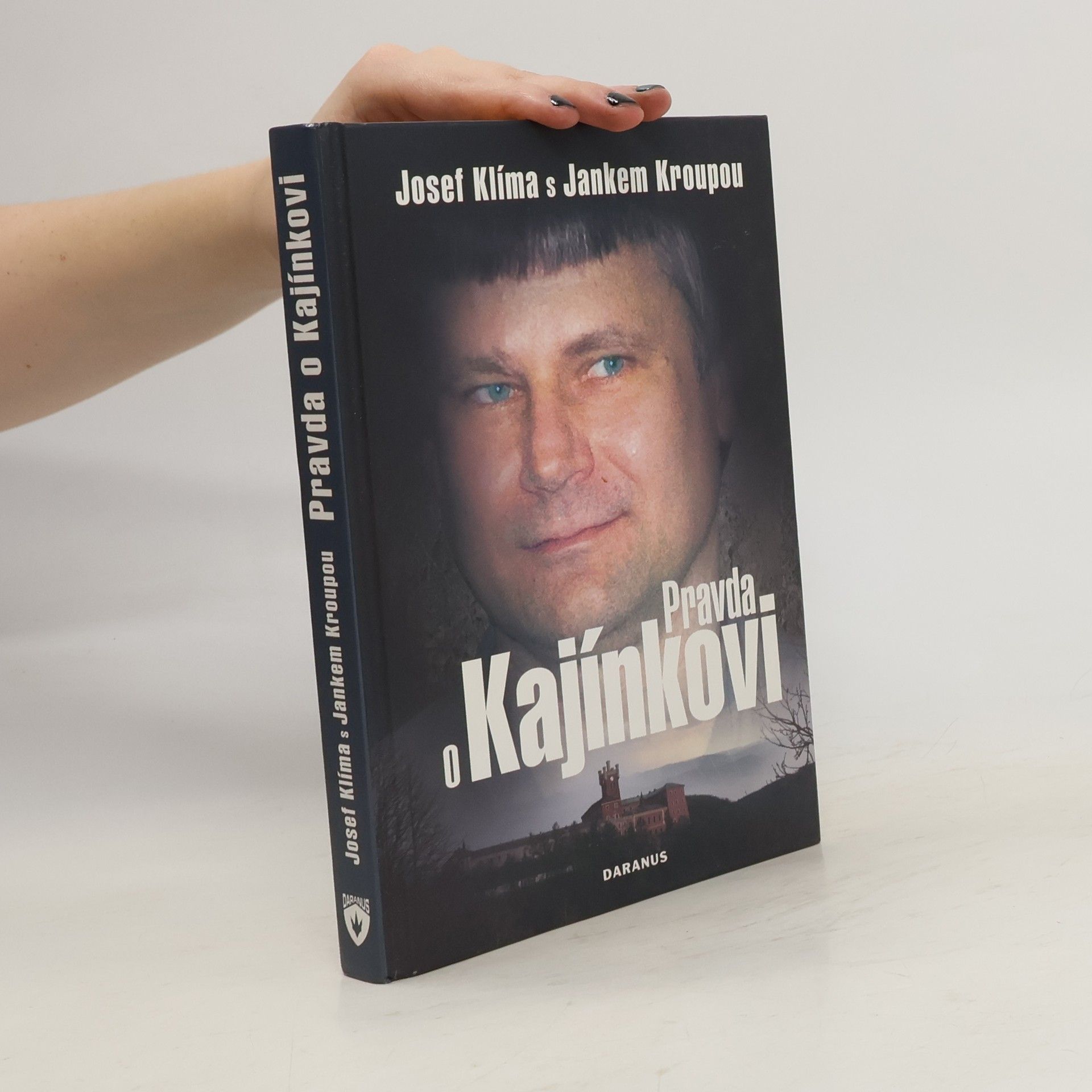 Josef Klíma Pravda o Kajínkovi