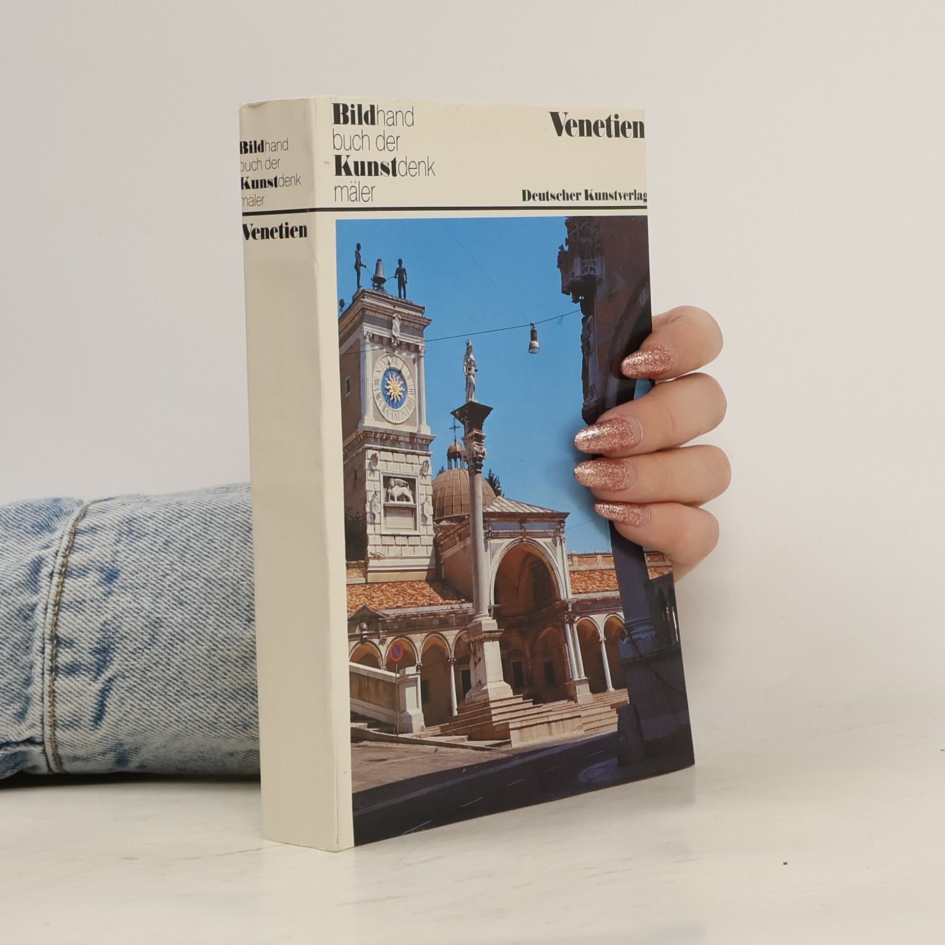 Reinhardt Hootz Kunstdenkmäler in Italien : ein Bildhandbuch. Venetien ohne Venedig