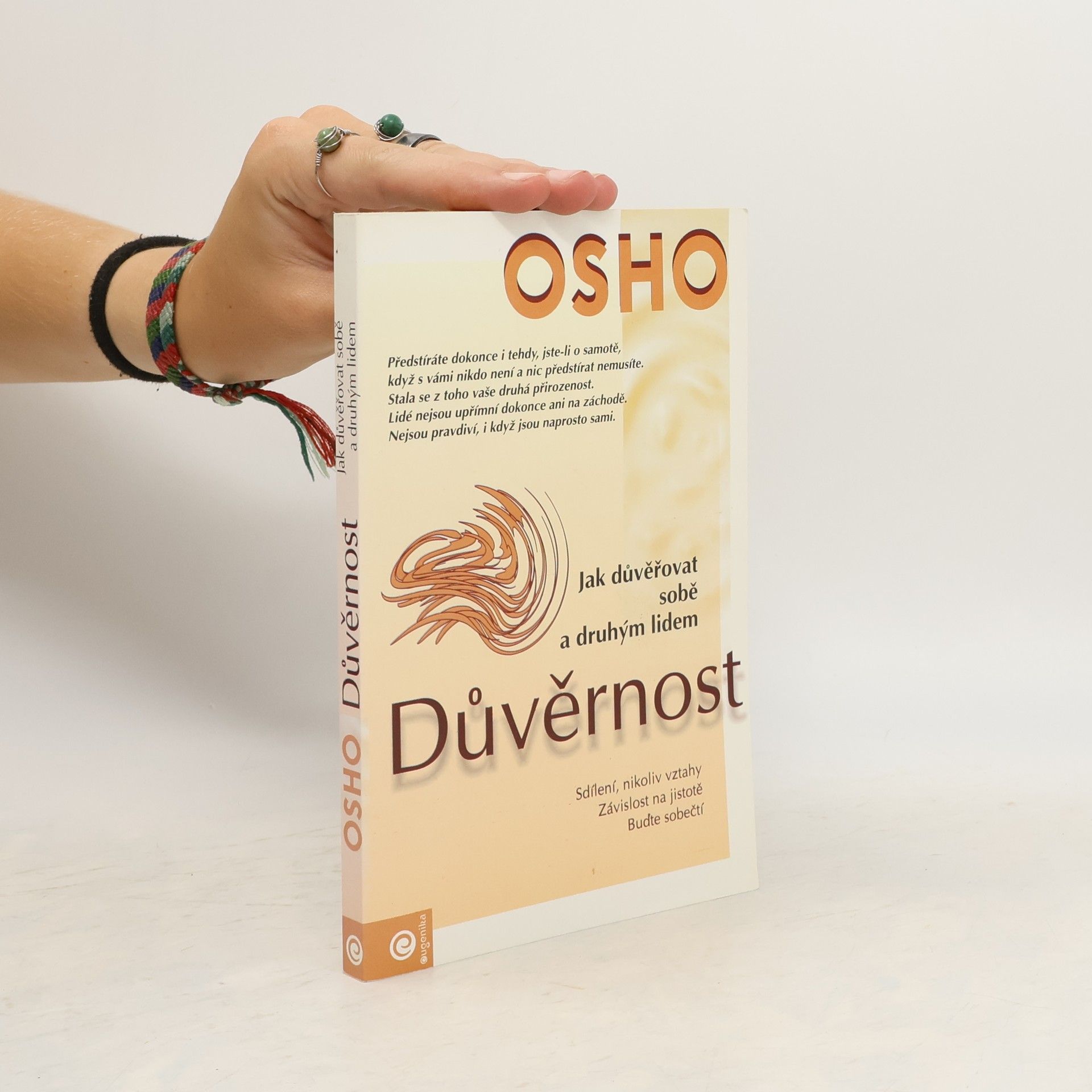Ošó Důvěrnost. Jak důvěřovat sobě a druhým lidem.