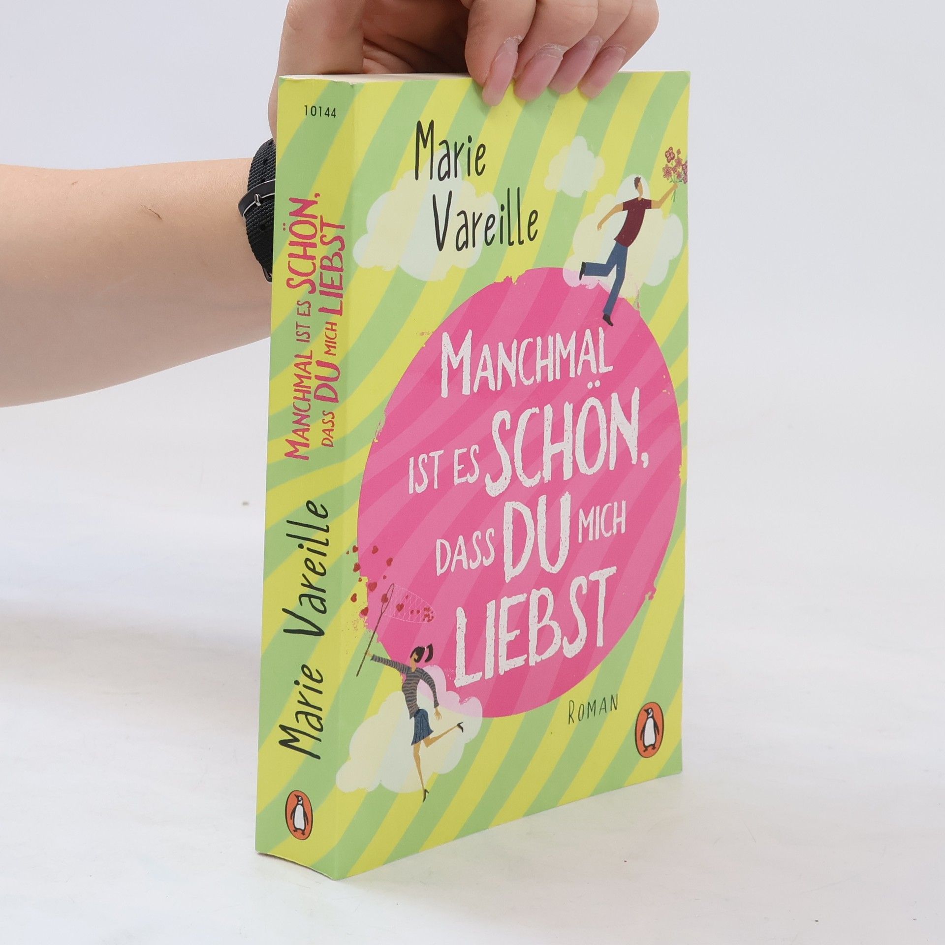 Marie Vareille Manchmal ist es schön, dass du mich liebst