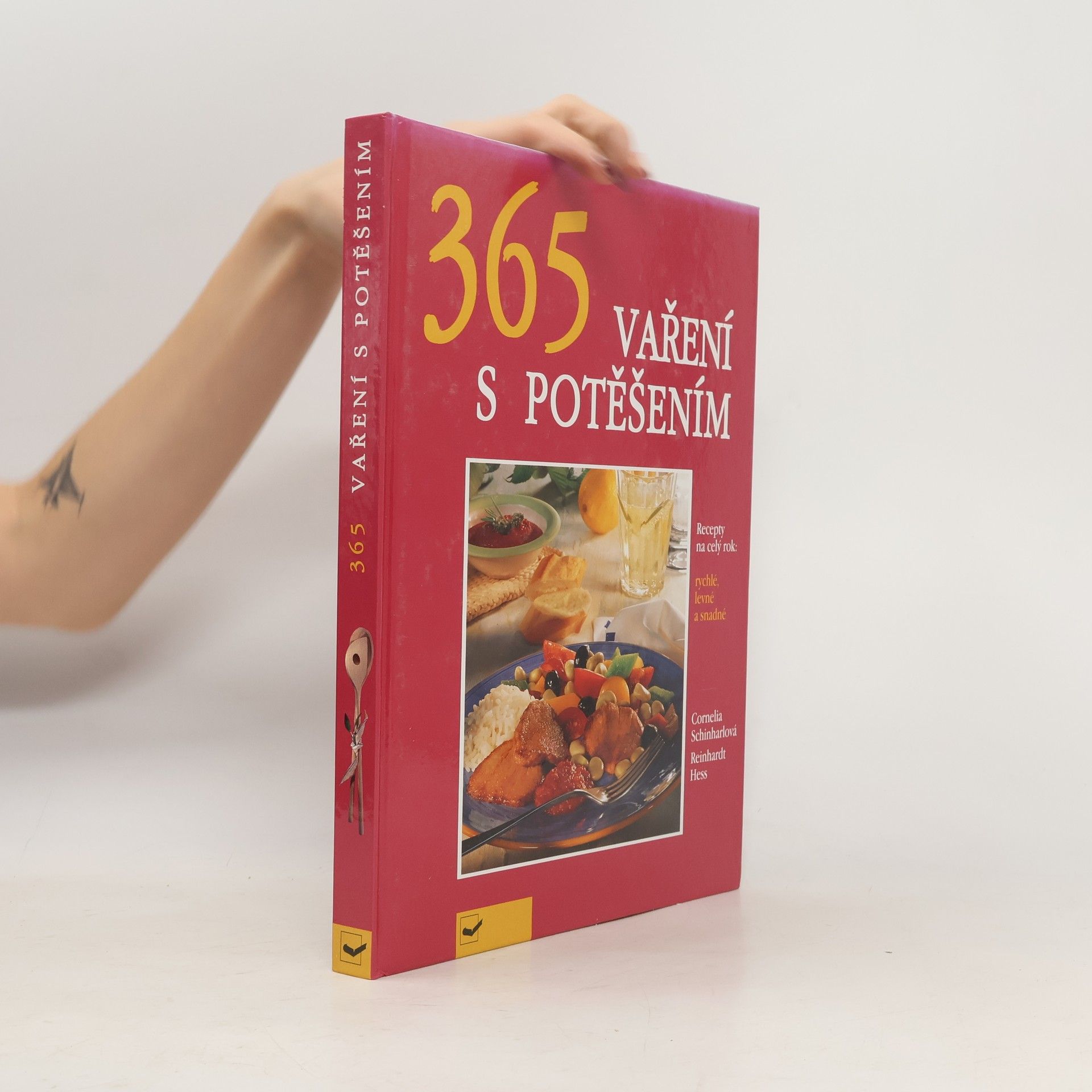 Reinhardt Hess 365 vaření s potěšením. Recepty na celý rok. Rychlé, levné a snadné