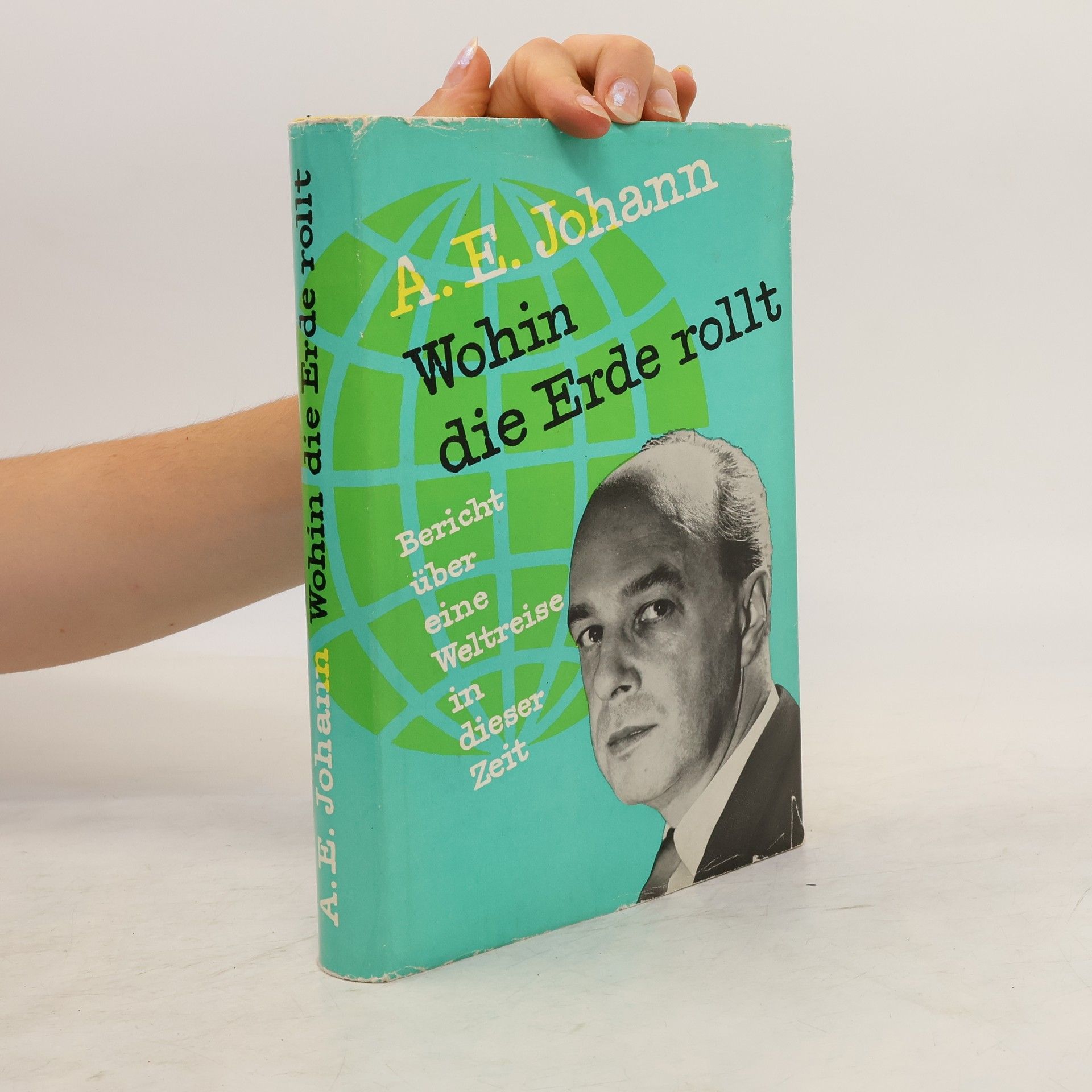 A E Johann Wohin die Erde rollt