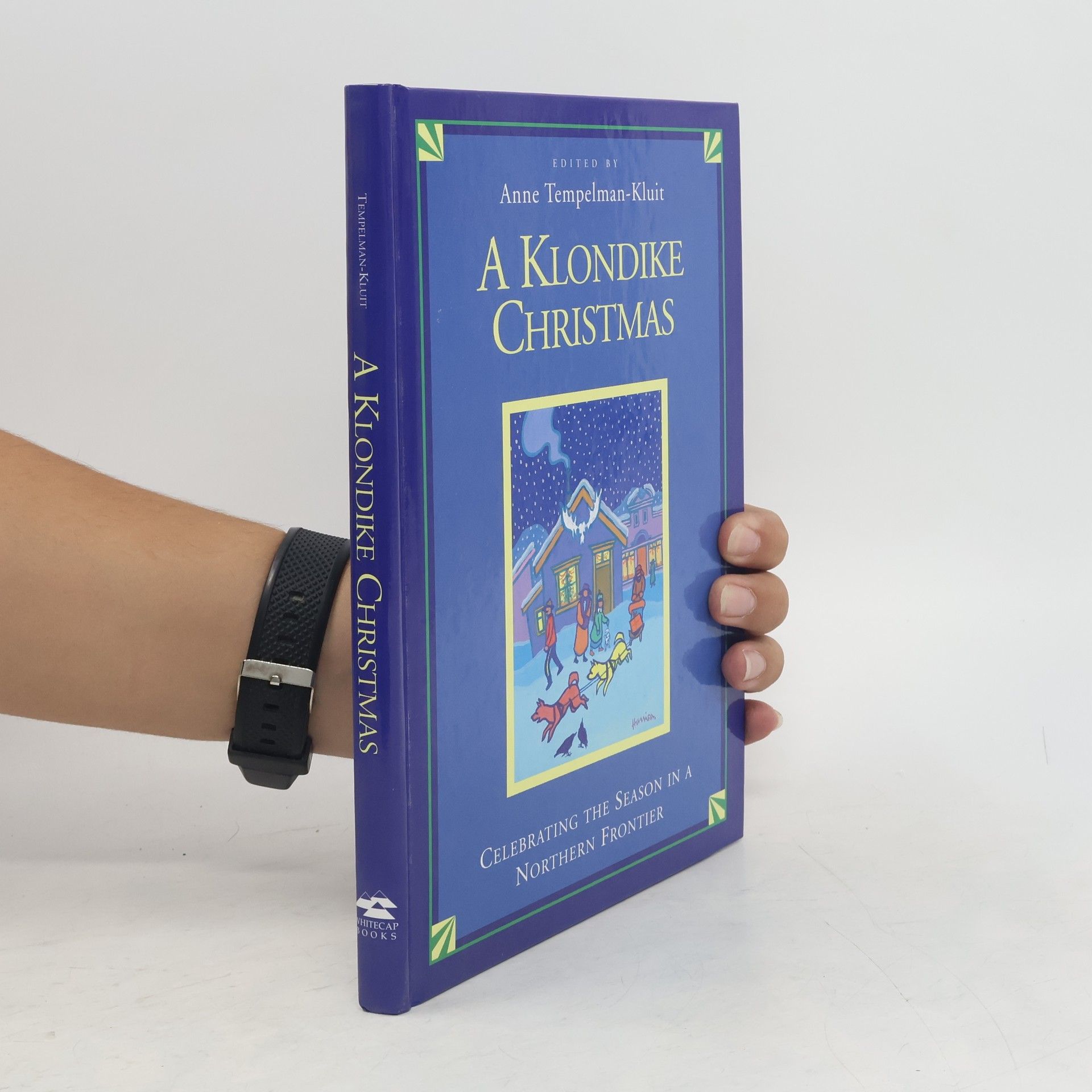 Anne Tempelman-Kluit A Klondike Christmas