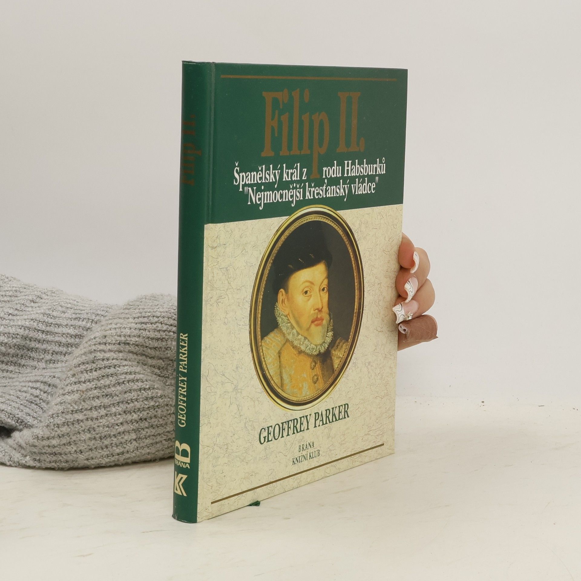 Filip II. Španělský král z rodu Habsburků, nejmocnější křesťanský vládce.